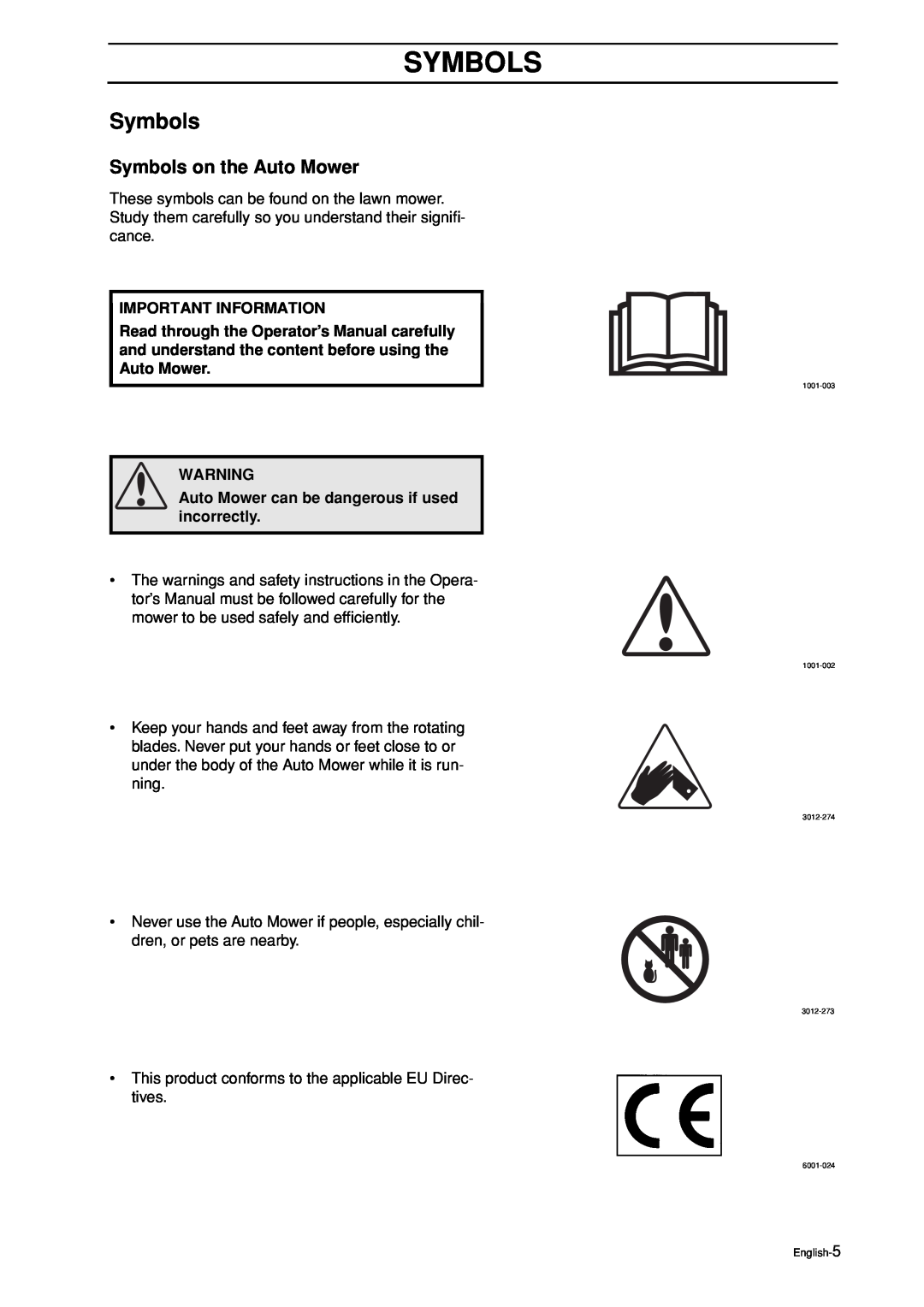 Husqvarna manual Symbols on the Auto Mower, Important Information, Auto Mower can be dangerous if used incorrectly 