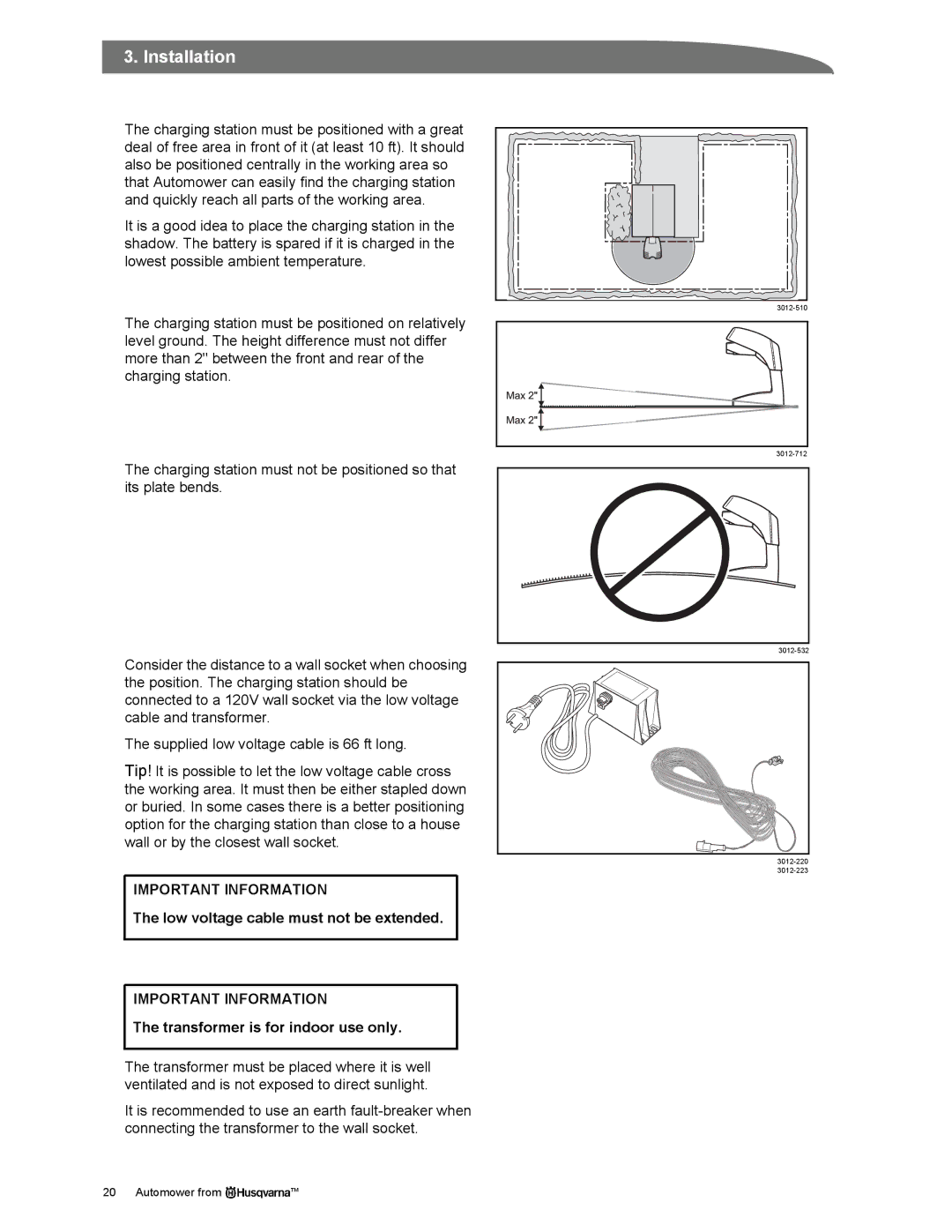 Husqvarna Automower manual Low voltage cable must not be extended, Transformer is for indoor use only 