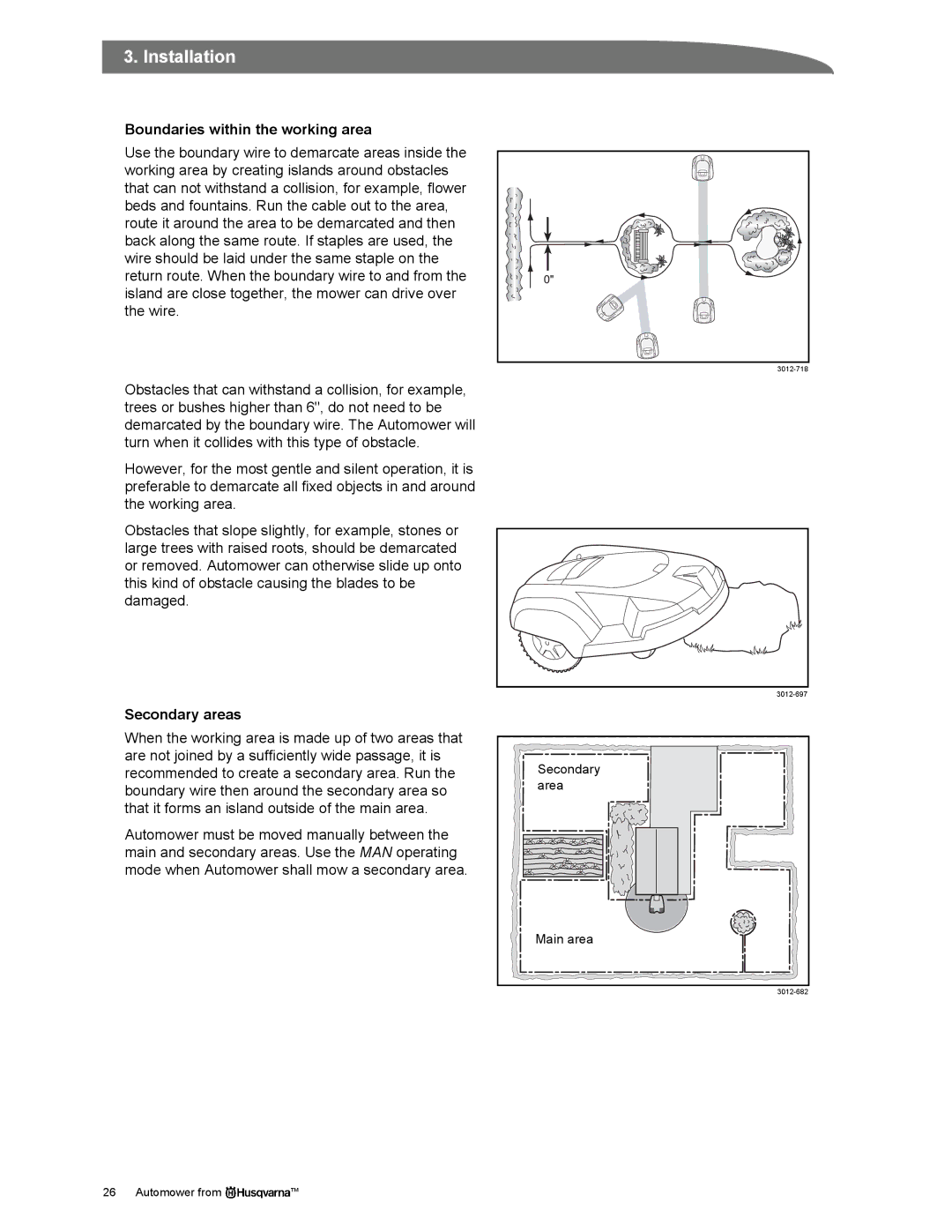 Husqvarna Automower manual Boundaries within the working area, Secondary areas 