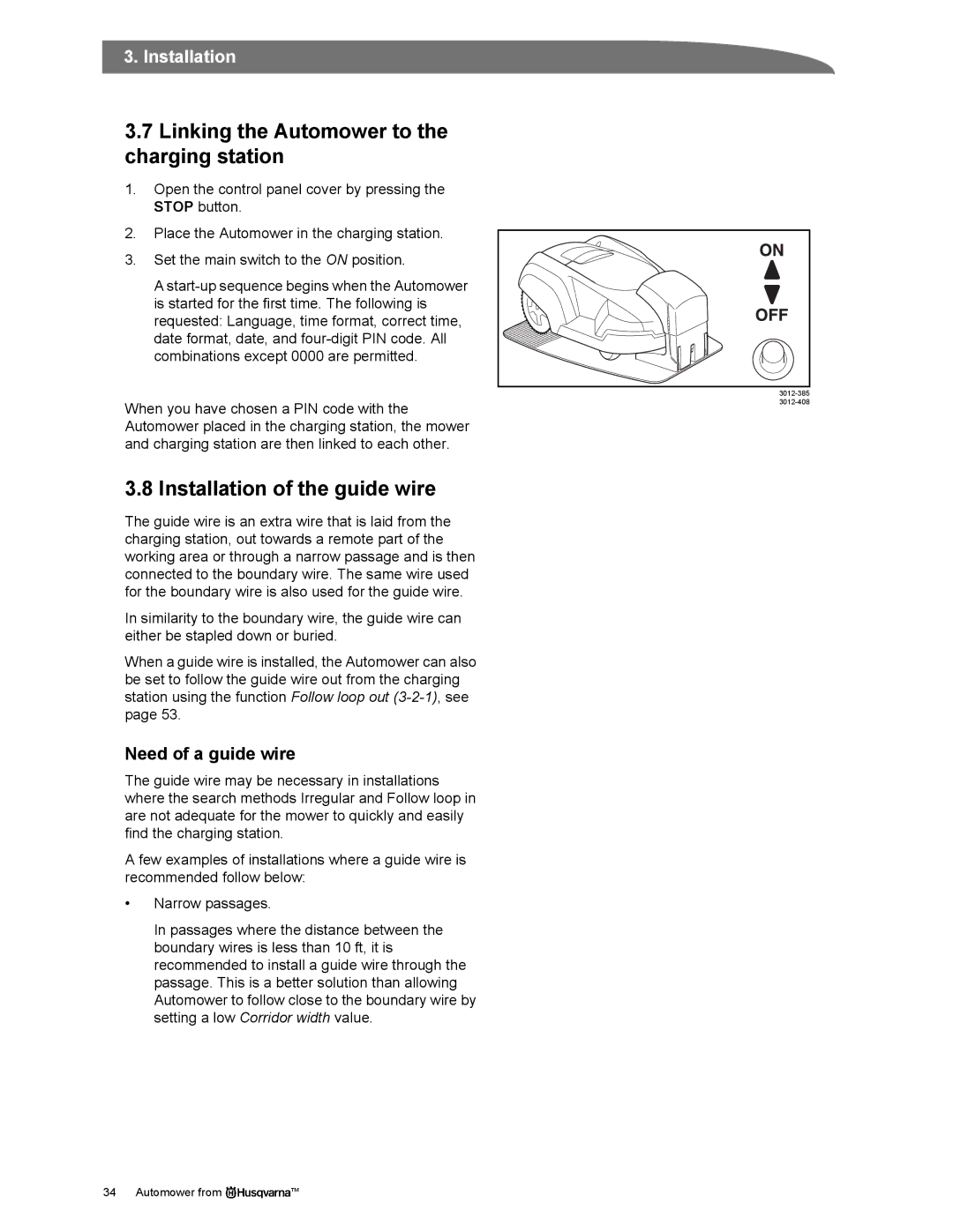 Husqvarna manual Linking the Automower to the charging station, Installation of the guide wire, Need of a guide wire 