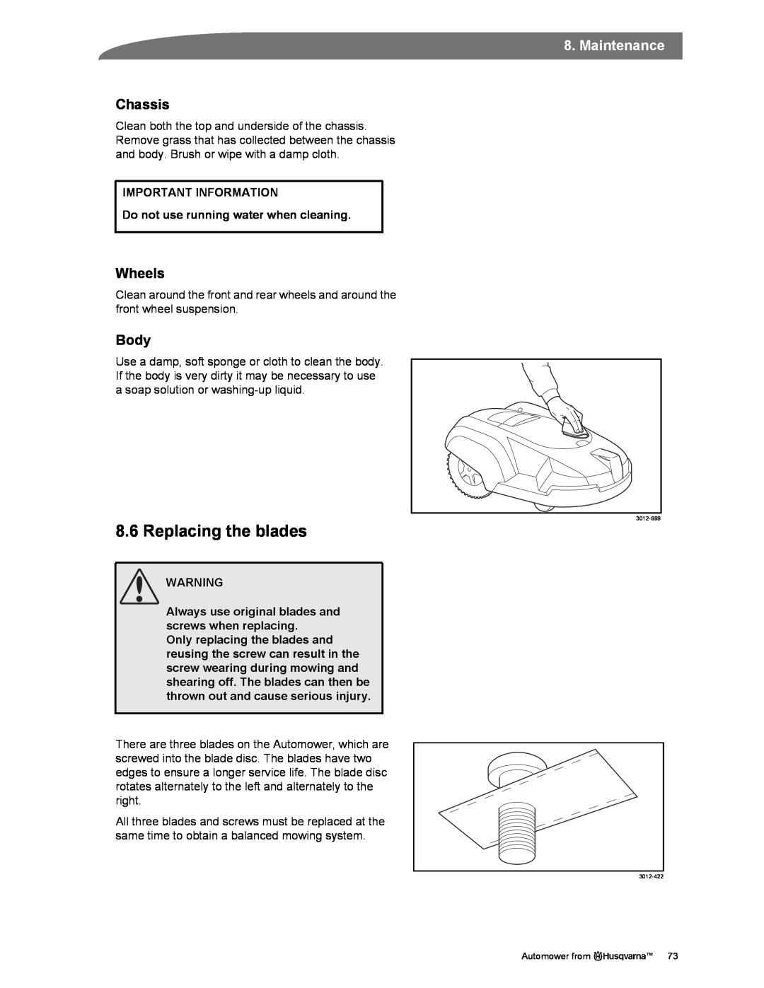 Husqvarna Automower manual Replacing the blades, Chassis, Wheels, Body, Do not use running water when cleaning, Maintenance 