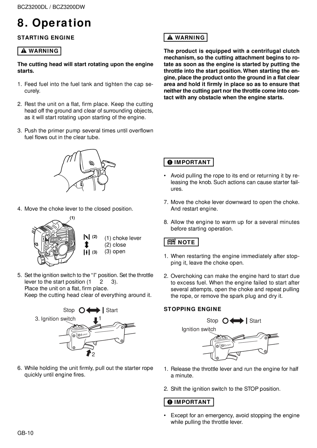 Husqvarna BCZ3200DL Operation, Starting Engine, Cutting head will start rotating upon the engine starts, Stopping Engine 