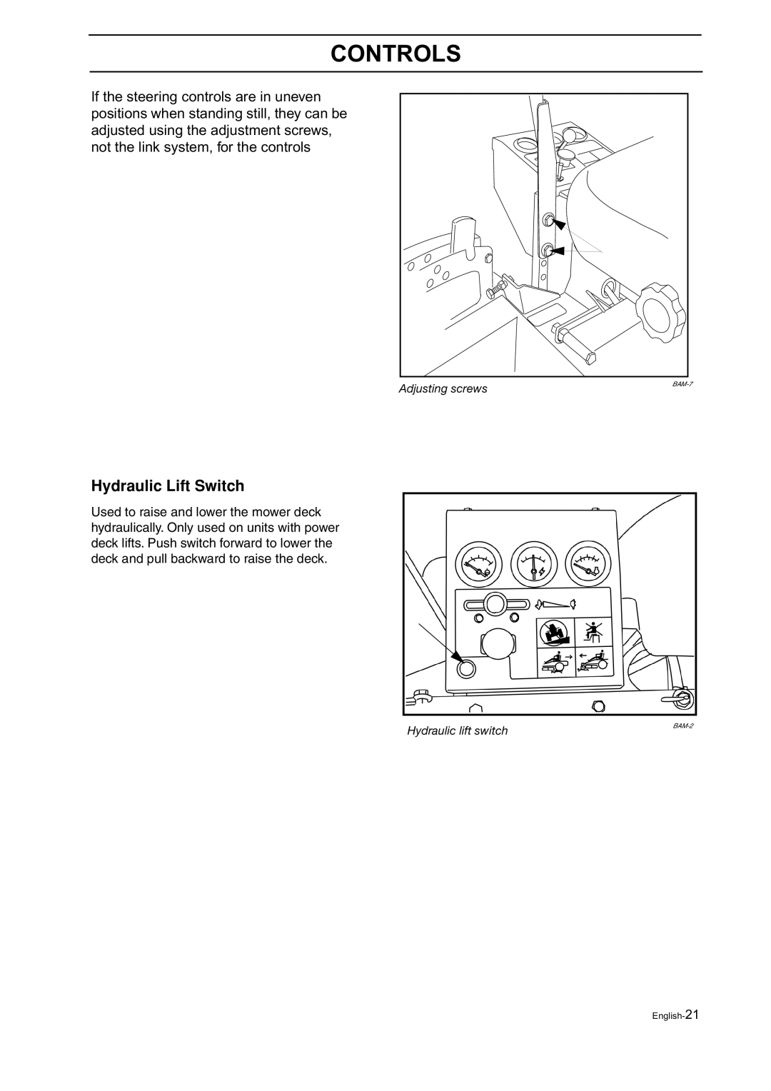 Husqvarna BZ 27, BZ 34 manual Hydraulic Lift Switch 