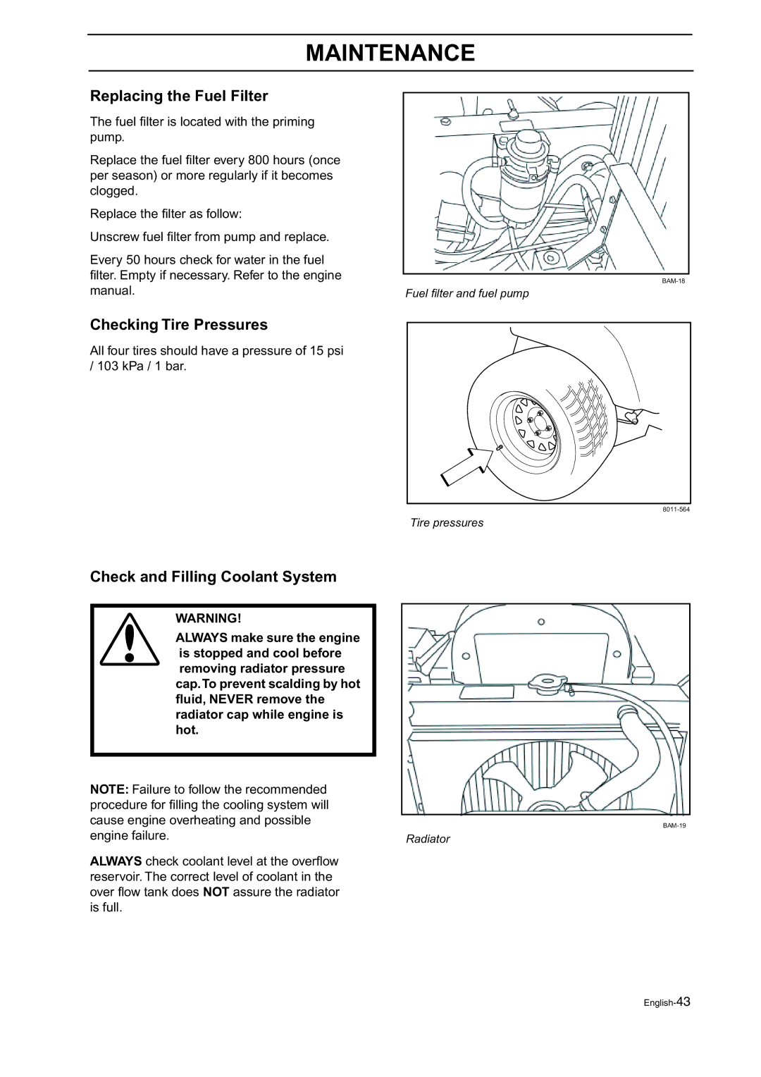 Husqvarna BZ 27, BZ 34 manual Replacing the Fuel Filter, Checking Tire Pressures, Check and Filling Coolant System 