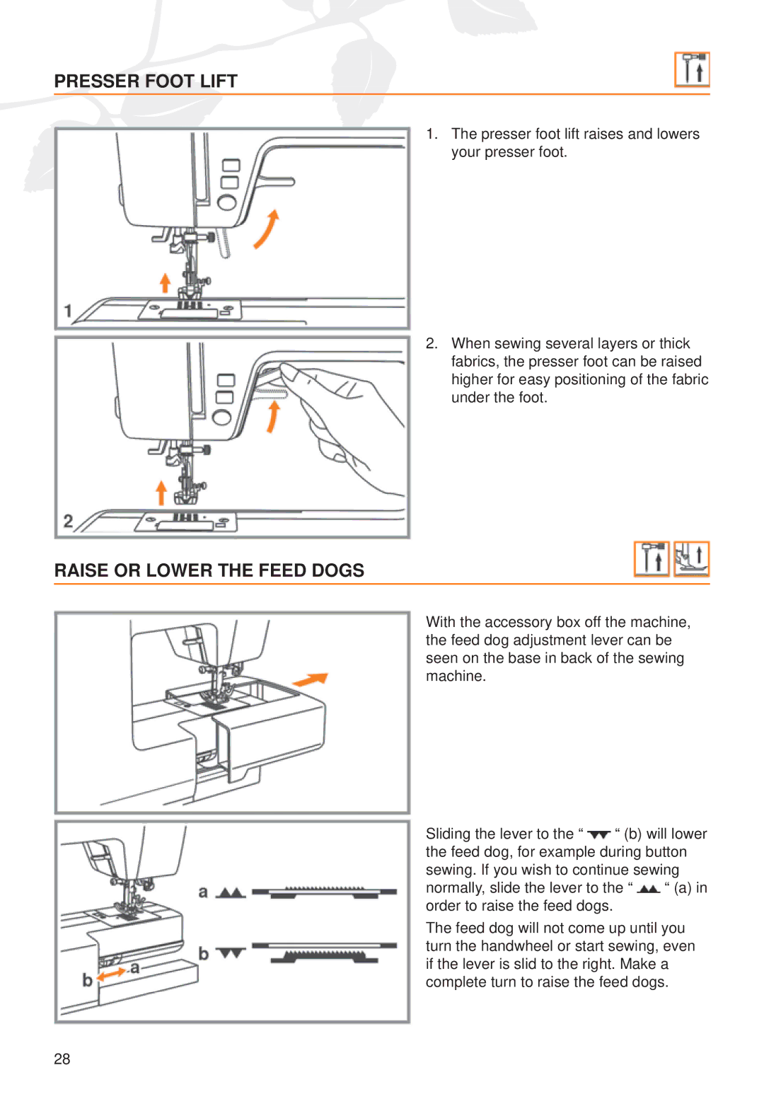 Husqvarna C20, C10 manual Presser Foot Lift, Raise or Lower the Feed Dogs 