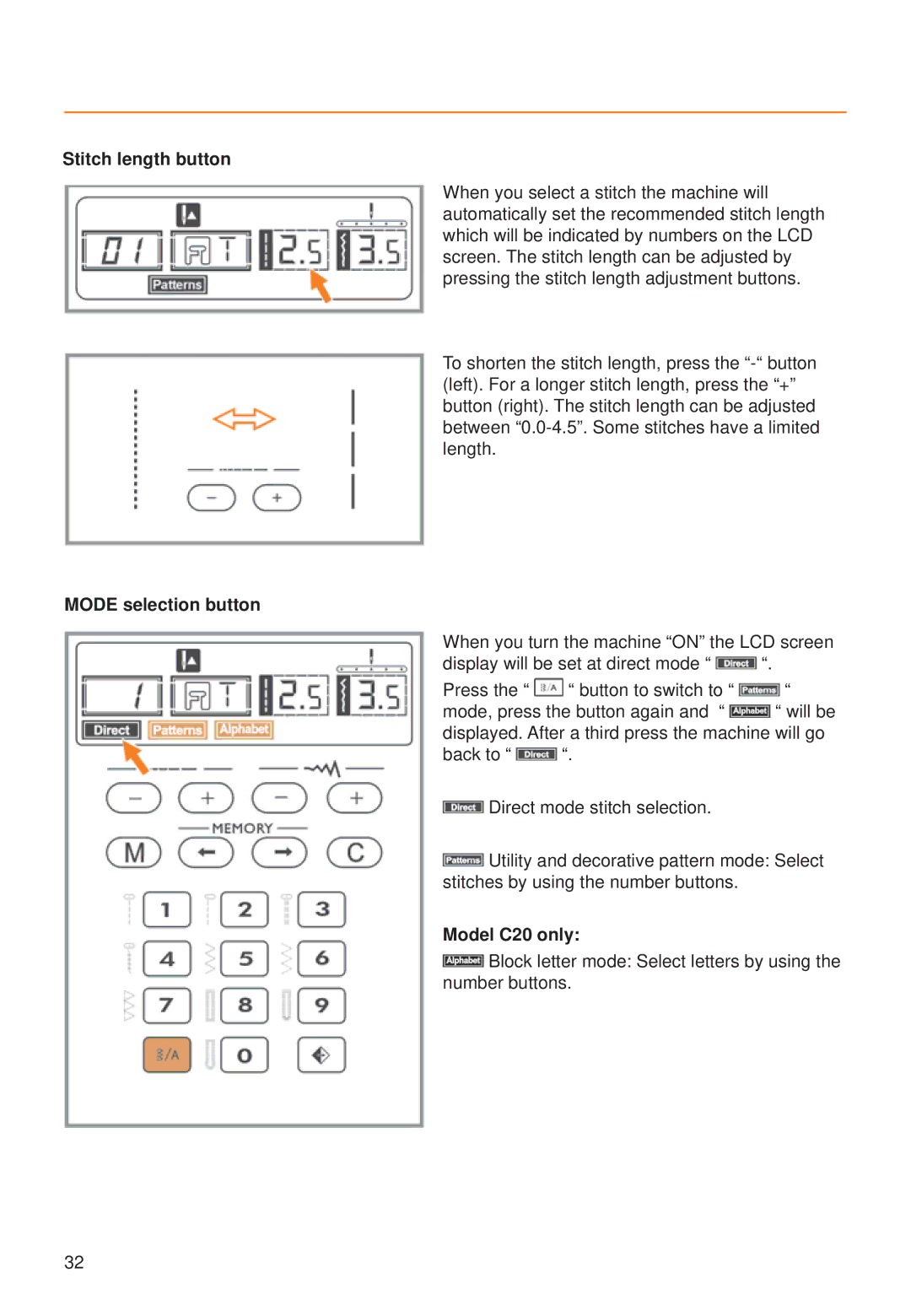 Husqvarna C10 manual Stitch length button, Mode selection button, Model C20 only 