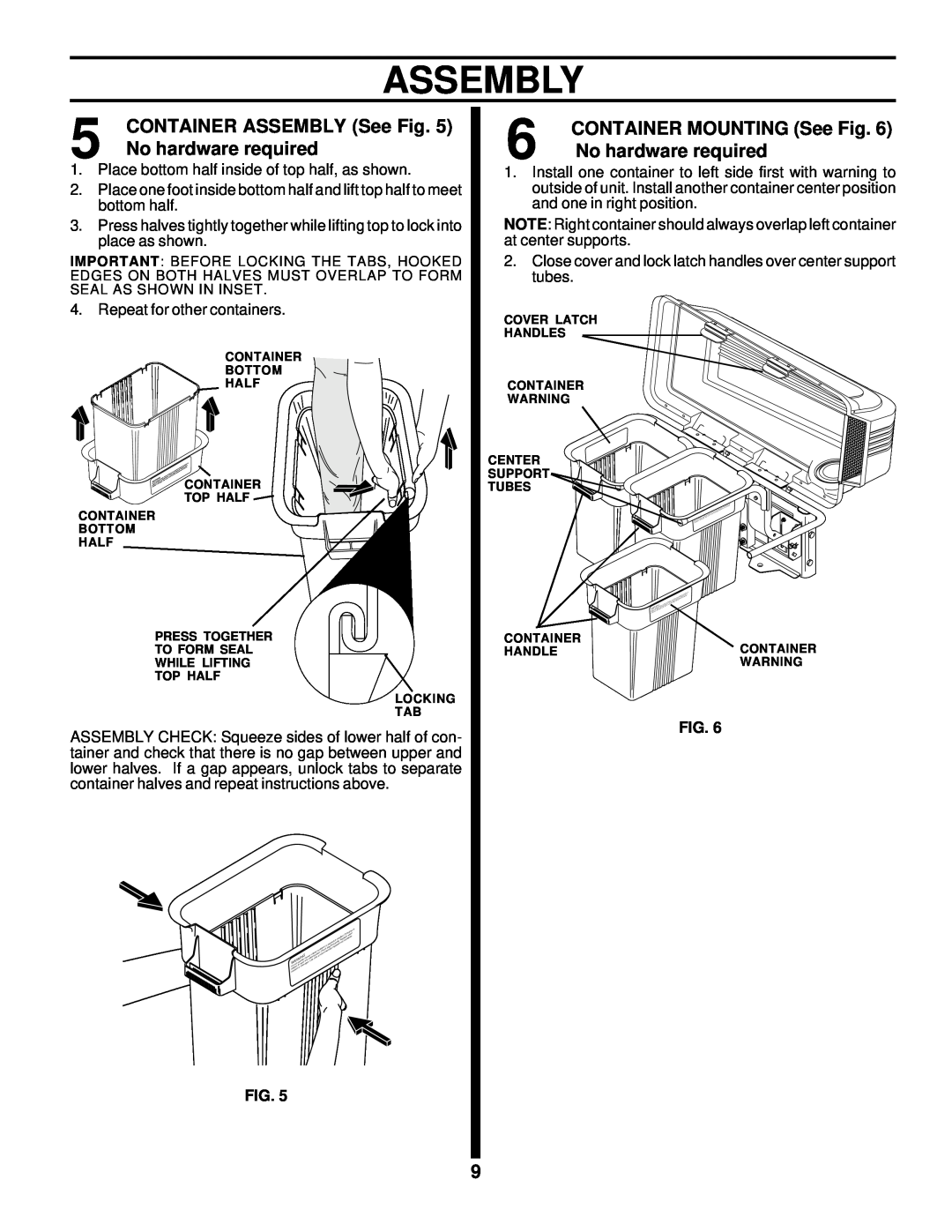 Husqvarna C342B owner manual CONTAINER ASSEMBLY See Fig, CONTAINER MOUNTING See Fig, Assembly, No hardware required 