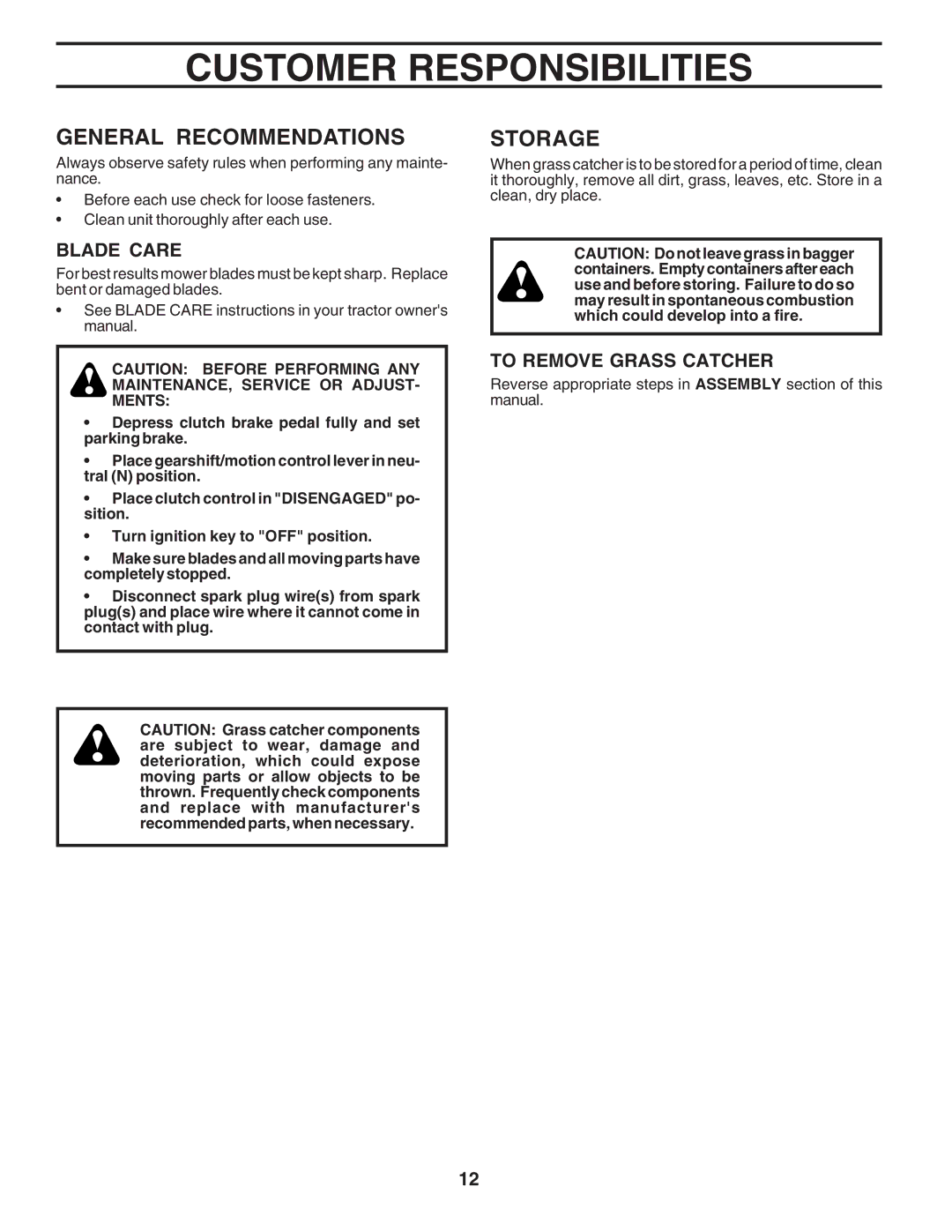 Husqvarna C36C manual Customer Responsibilities, General Recommendations, Storage, Blade Care, To Remove Grass Catcher 