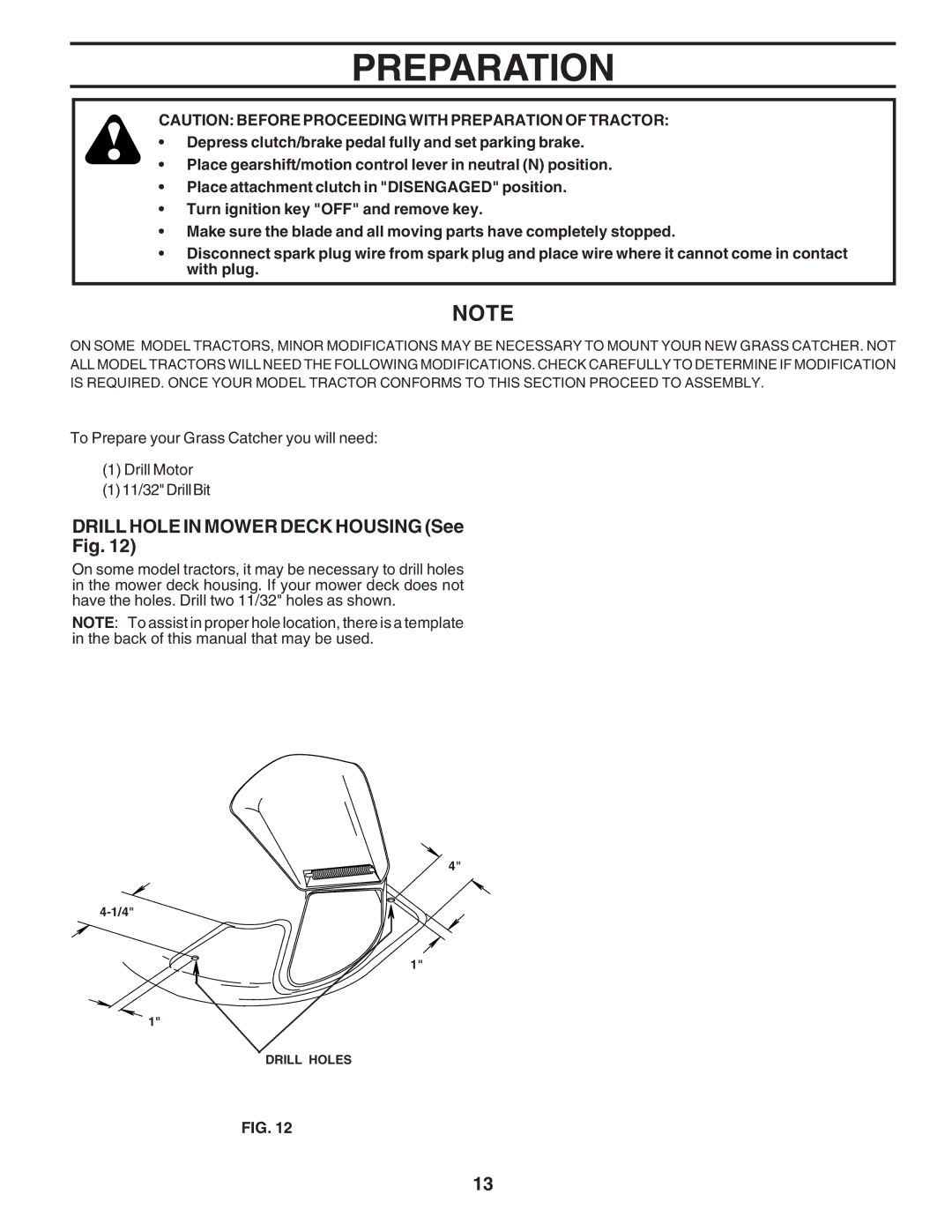 Husqvarna C36C manual Preparation, Drill Hole in Mower Deck Housing See 