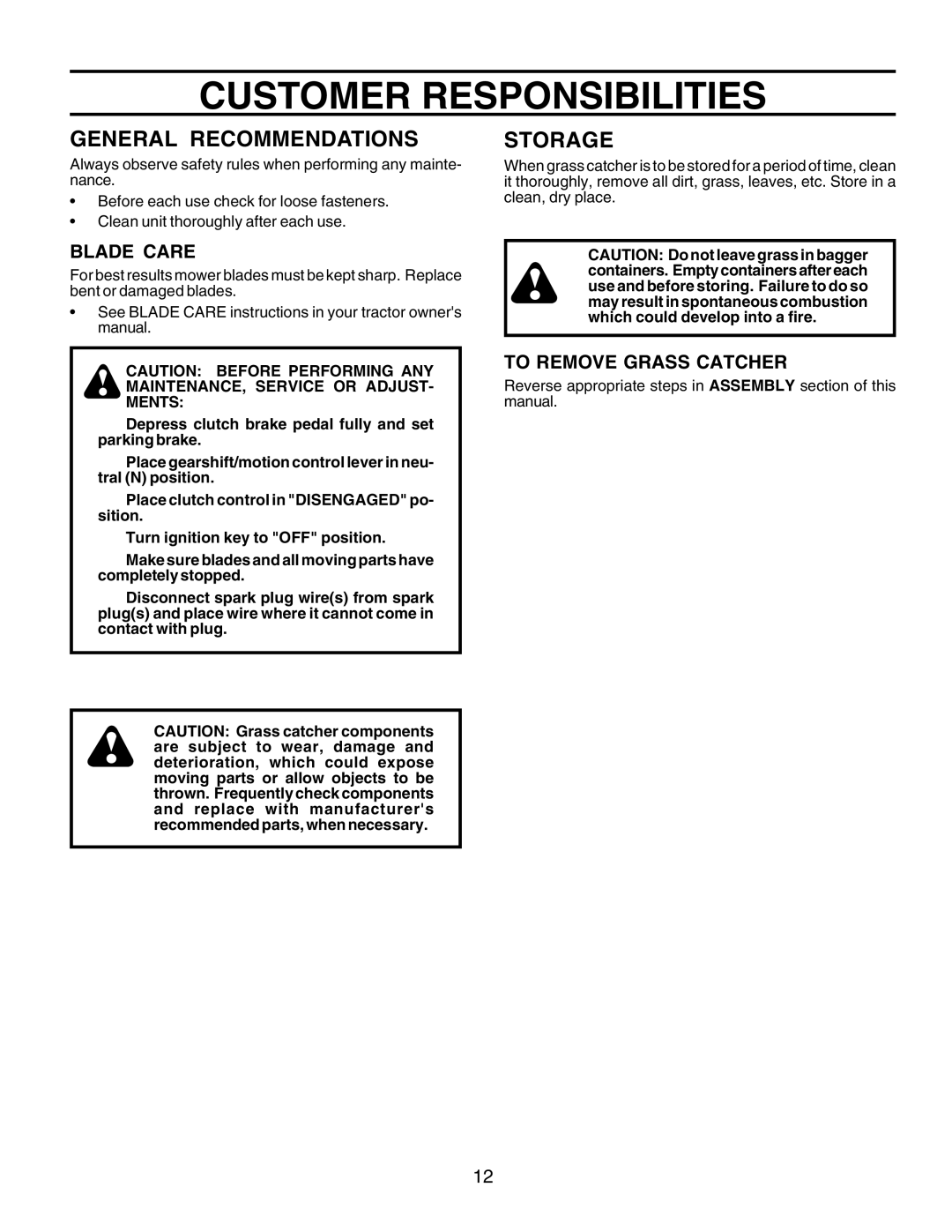 Husqvarna C38D manual Customer Responsibilities, Blade Care, To Remove Grass Catcher 