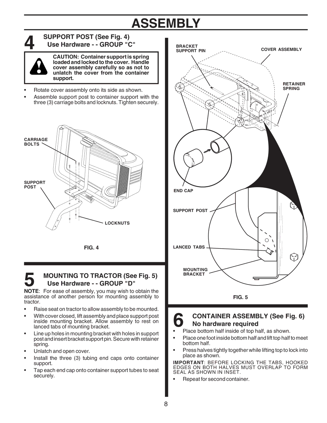 Husqvarna C38D manual Support Post See Fig, Use Hardware - Group C, Mounting to Tractor See Fig, Use Hardware - Group D 