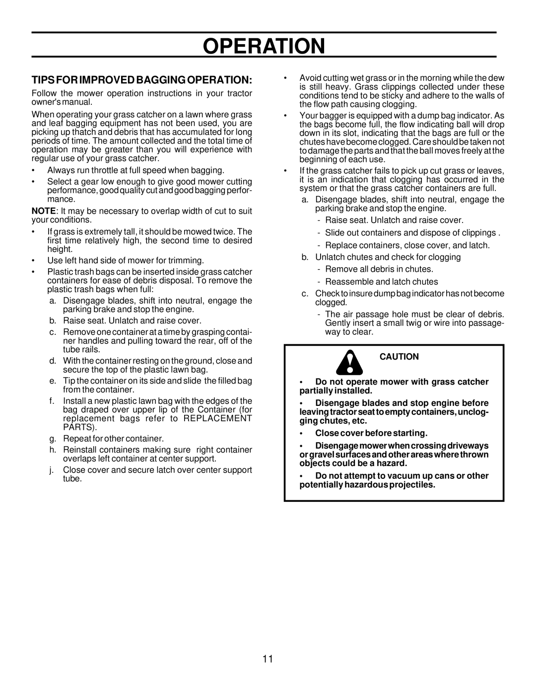 Husqvarna C42C owner manual Tips for Improved Bagging Operation 