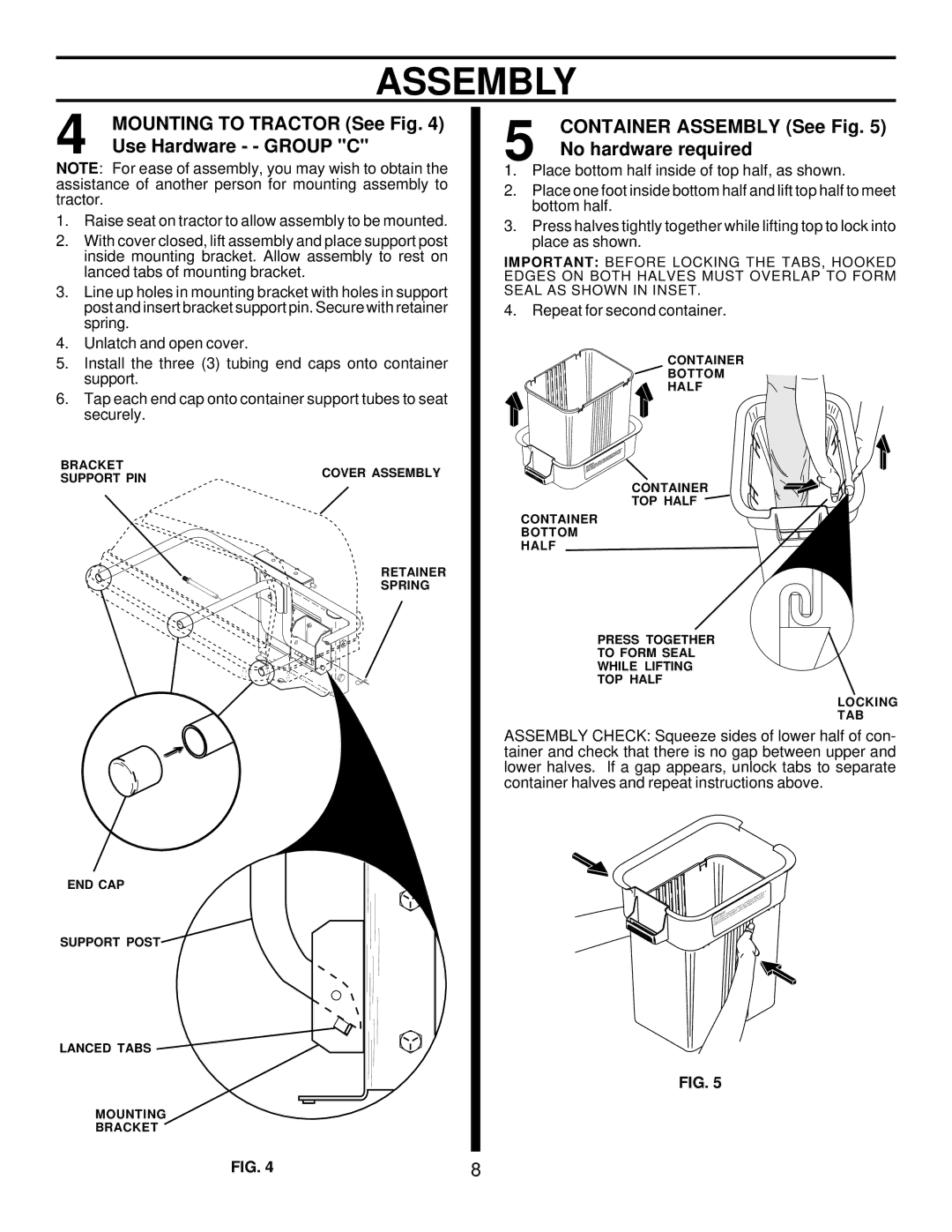 Husqvarna C42C owner manual Mounting to Tractor See Fig, Use Hardware - Group C, Container Assembly See Fig 