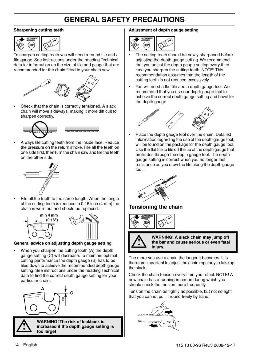 Husqvarna CARB III manual Tensioning the chain 