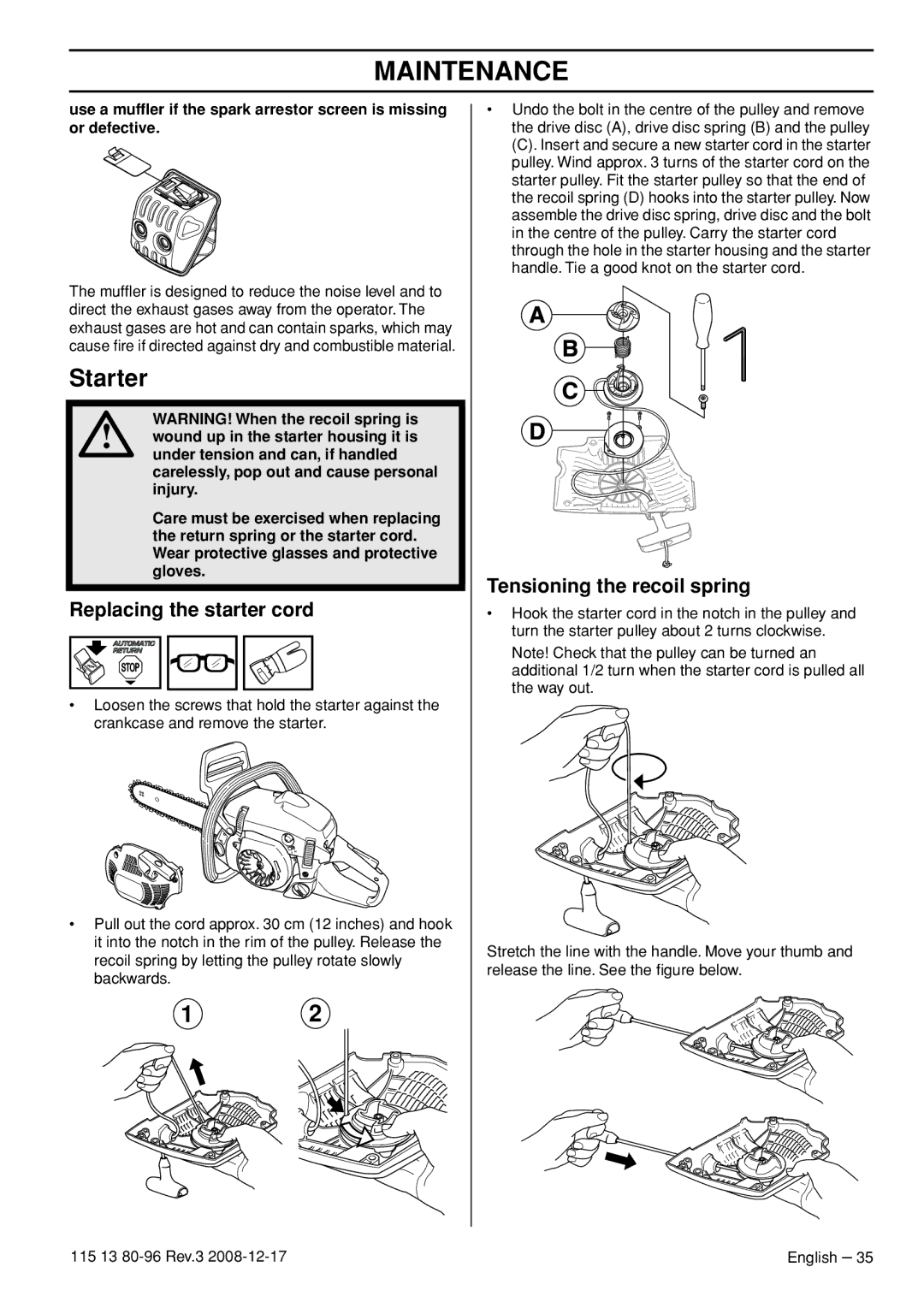 Husqvarna CARB III manual Starter, Replacing the starter cord, Tensioning the recoil spring 