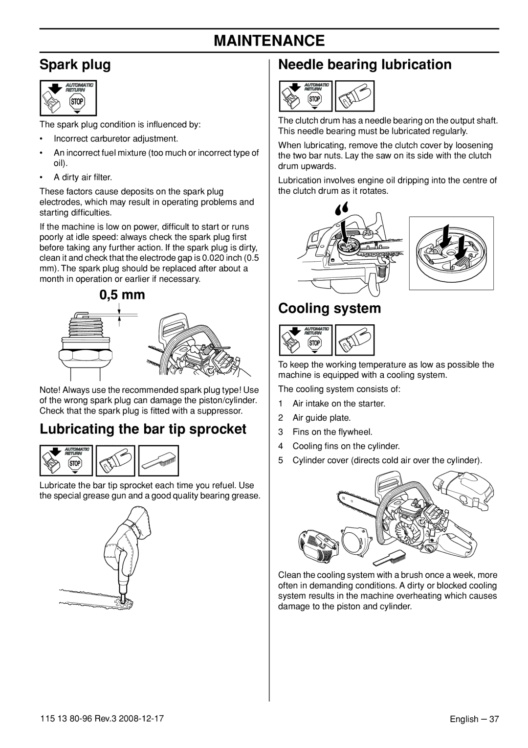 Husqvarna CARB III manual Spark plug, Lubricating the bar tip sprocket, Needle bearing lubrication, Cooling system 