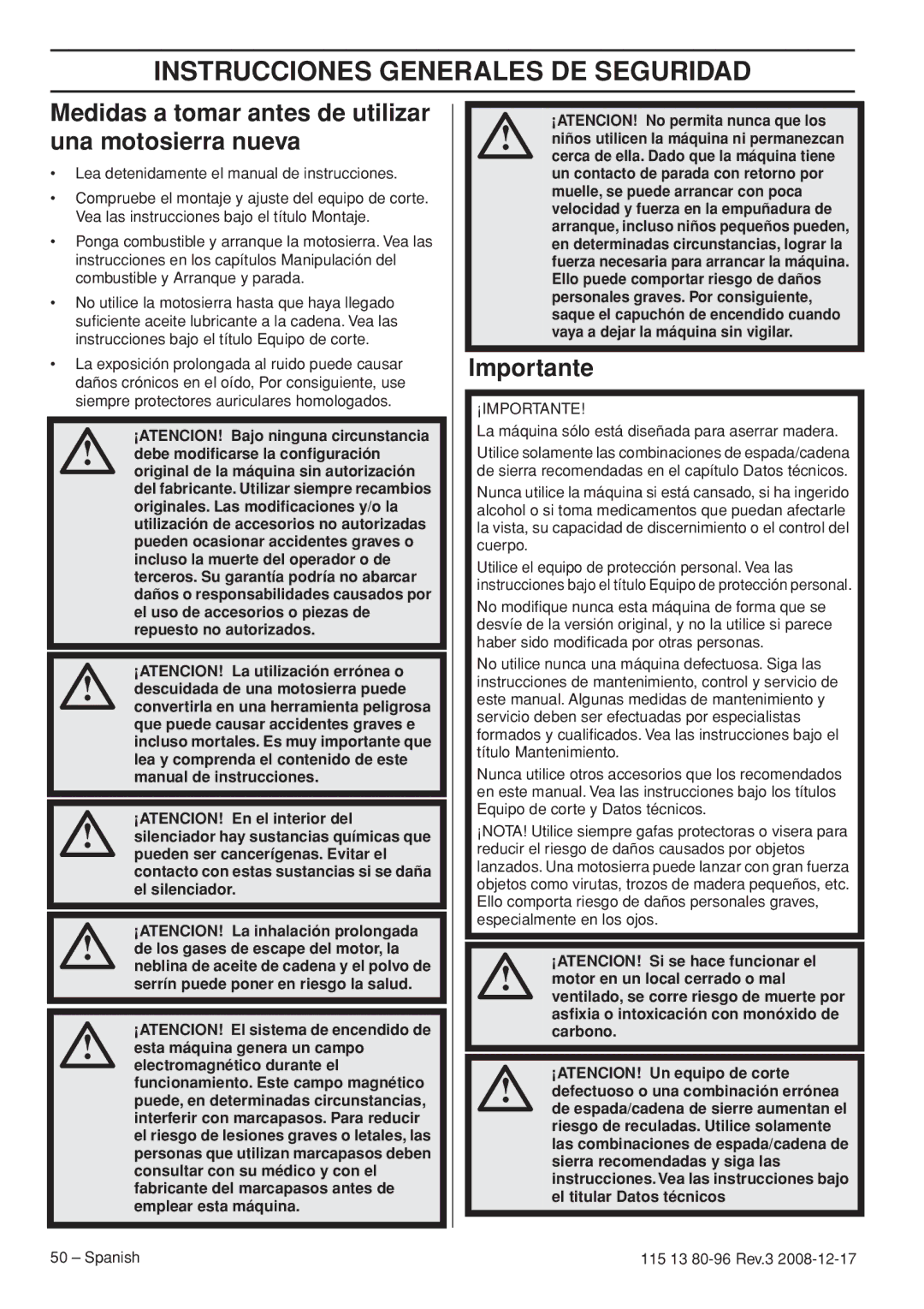 Husqvarna CARB III manual Instrucciones Generales DE Seguridad, Medidas a tomar antes de utilizar una motosierra nueva 