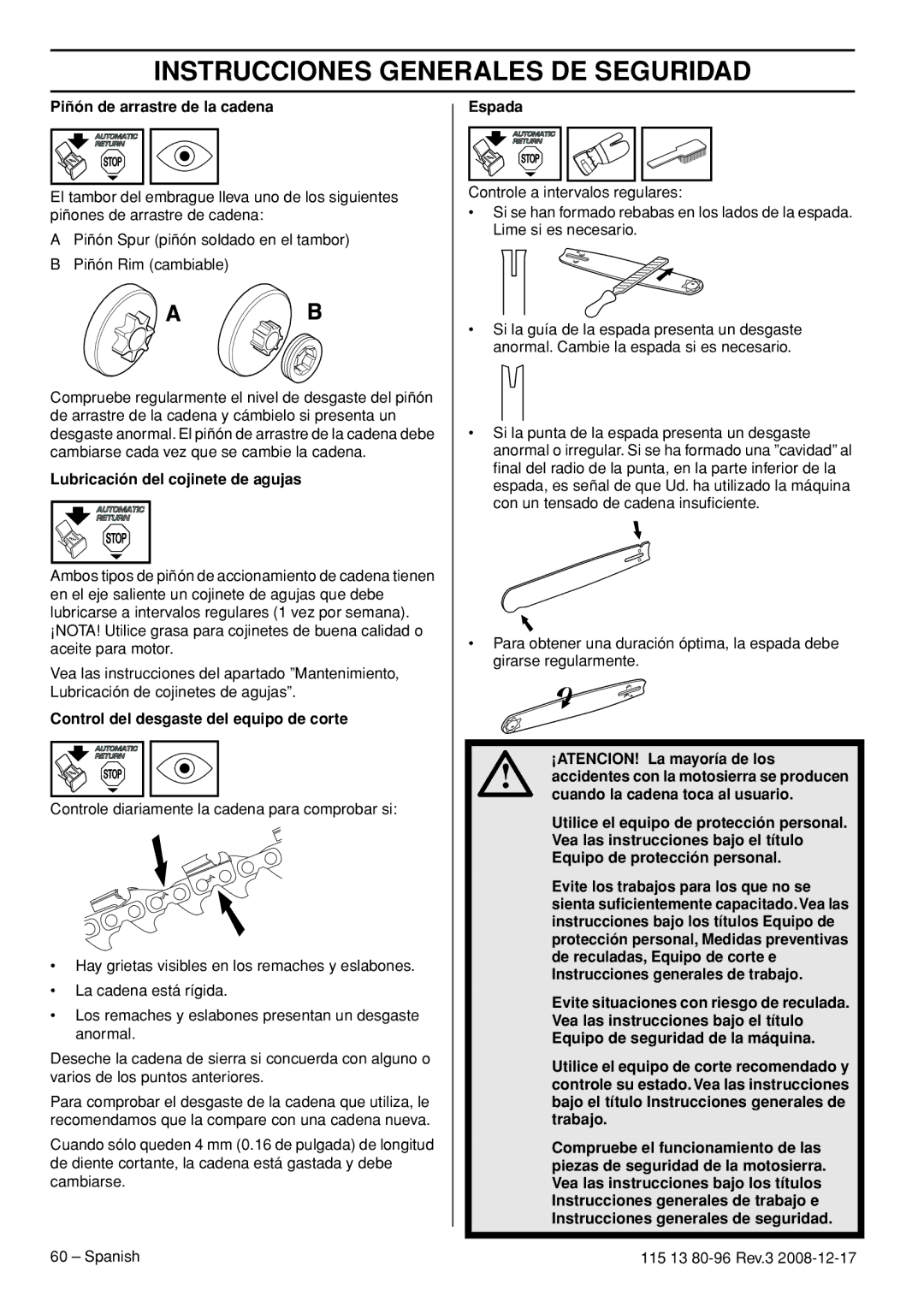 Husqvarna CARB III manual Piñón de arrastre de la cadena, Lubricación del cojinete de agujas, ¡ATENCION! La mayoría de los 