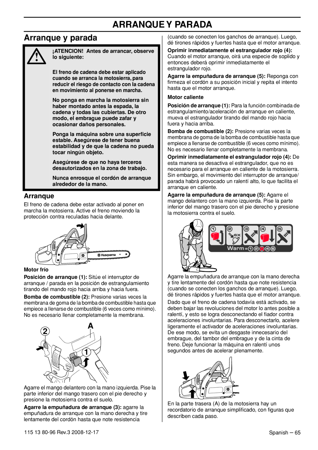 Husqvarna CARB III manual Arranque Y Parada, Arranque y parada, ¡ATENCION! Antes de arrancar, observe Lo siguiente 