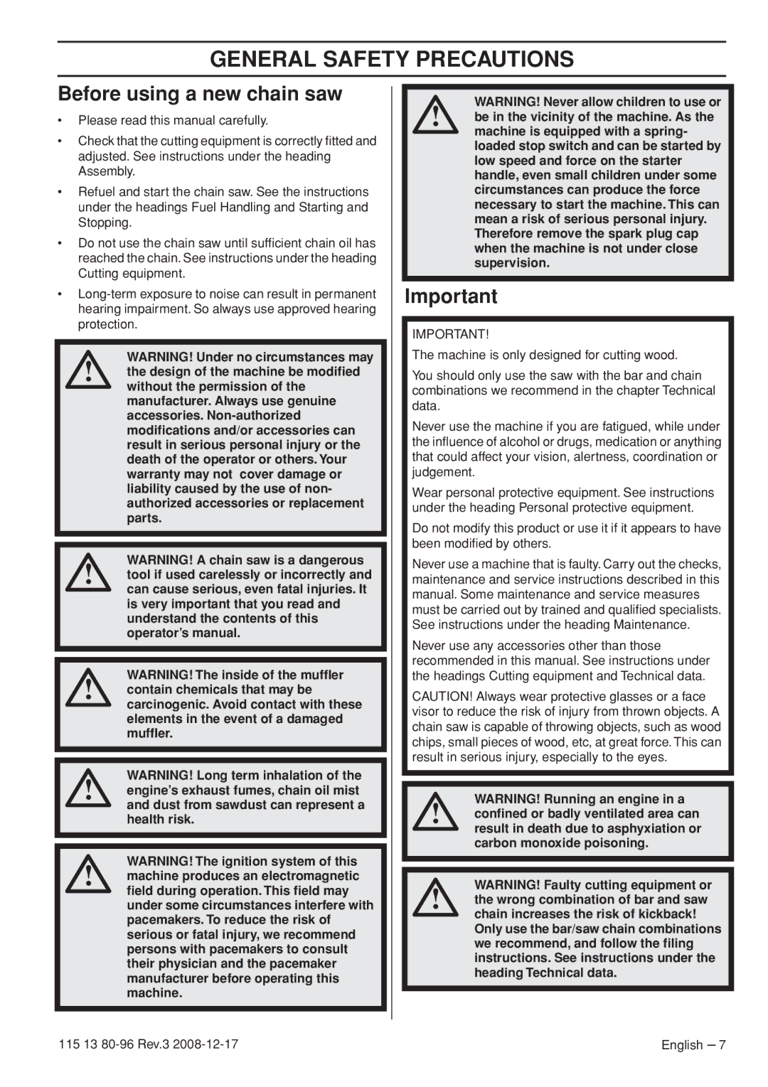 Husqvarna CARB III manual General Safety Precautions, Before using a new chain saw 