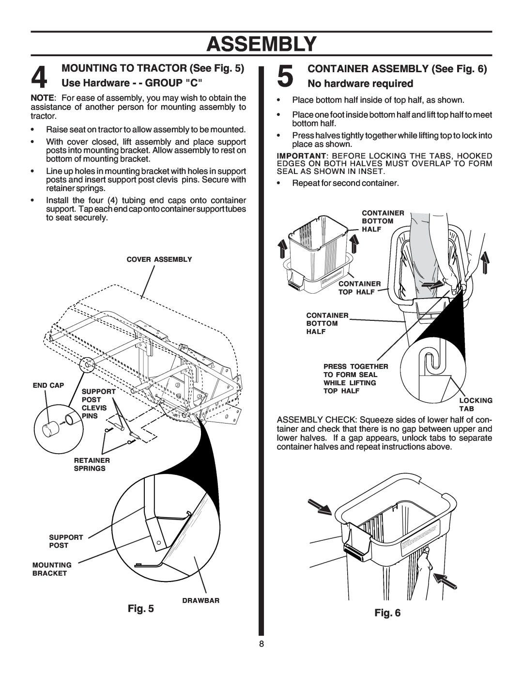 Husqvarna CG46A owner manual MOUNTING TO TRACTOR See Fig, Use Hardware - - GROUP C, CONTAINER ASSEMBLY See Fig, Assembly 