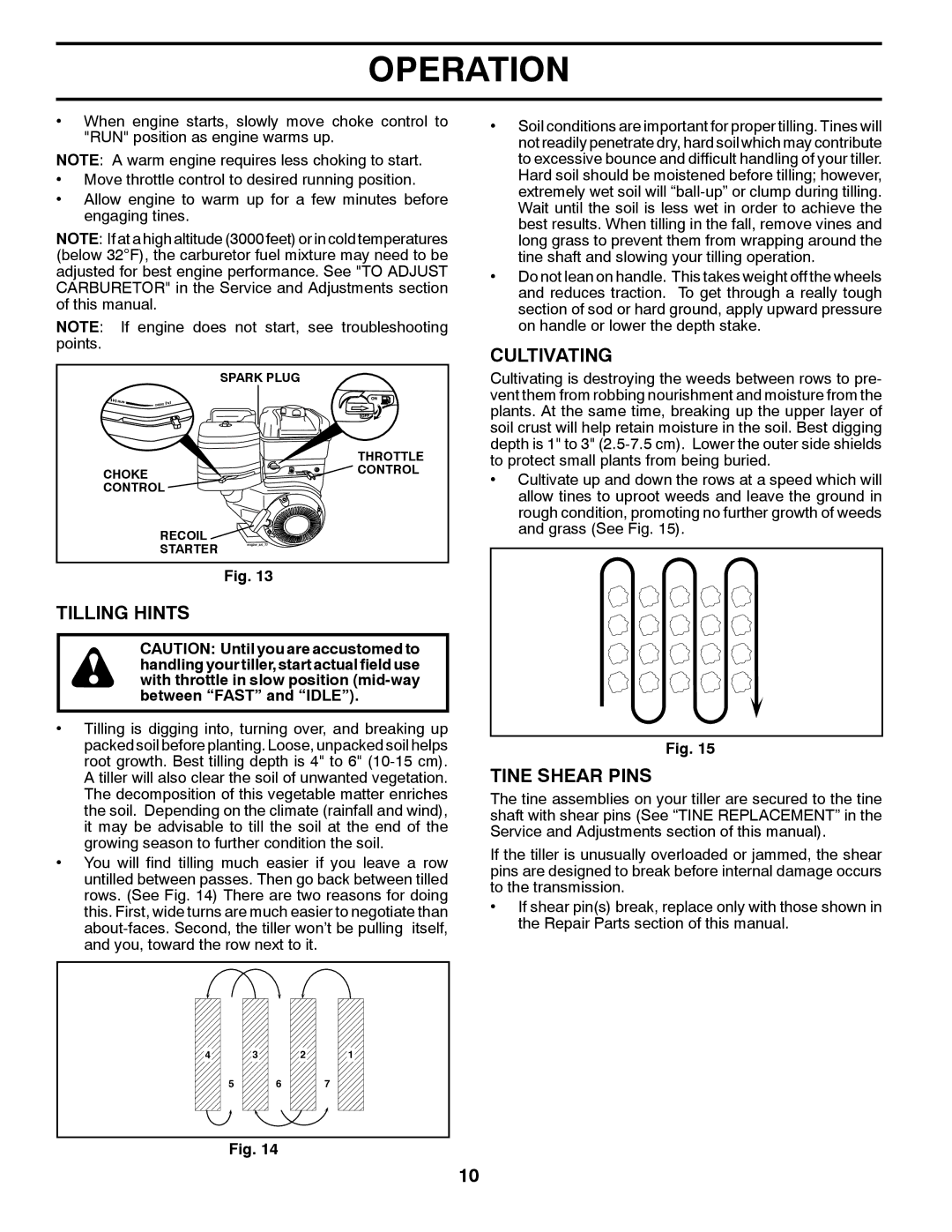 Husqvarna CRT1350LS owner manual Tilling Hints, Cultivating, Tine Shear Pins 