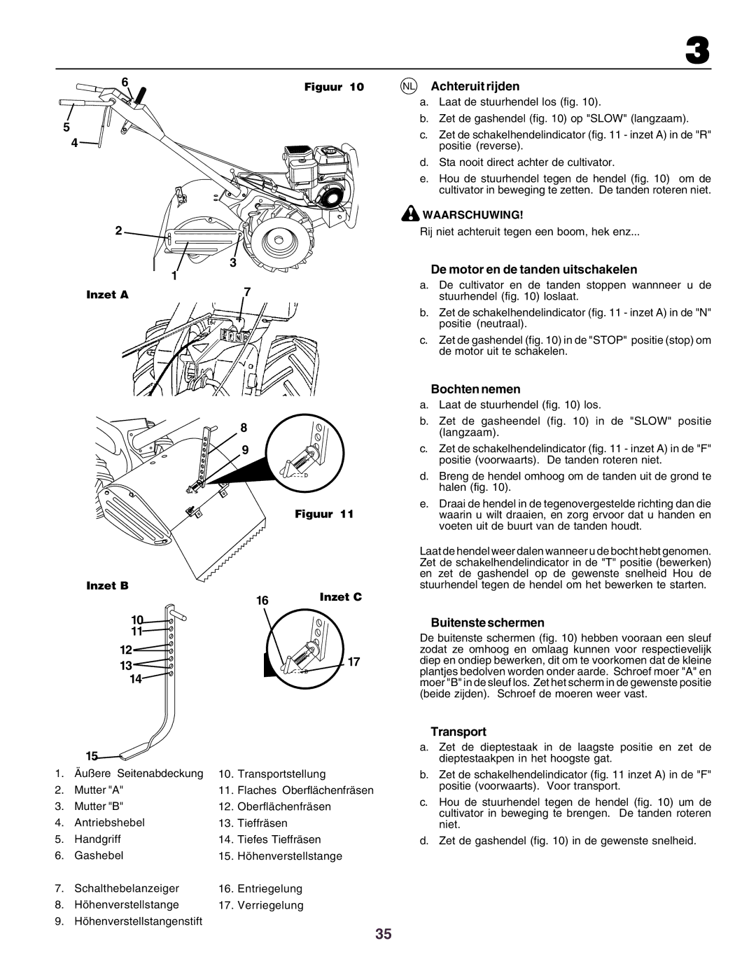 Husqvarna crt51 NL Achteruit rijden, De motor en de tanden uitschakelen, Bochten nemen, Buitenste schermen 