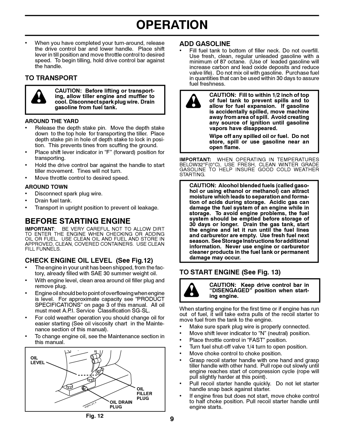 Husqvarna CRT900 Before Starting Engine, To Transport, Check Engine OIL Level See, ADD Gasoline, To Start Engine See Fig 