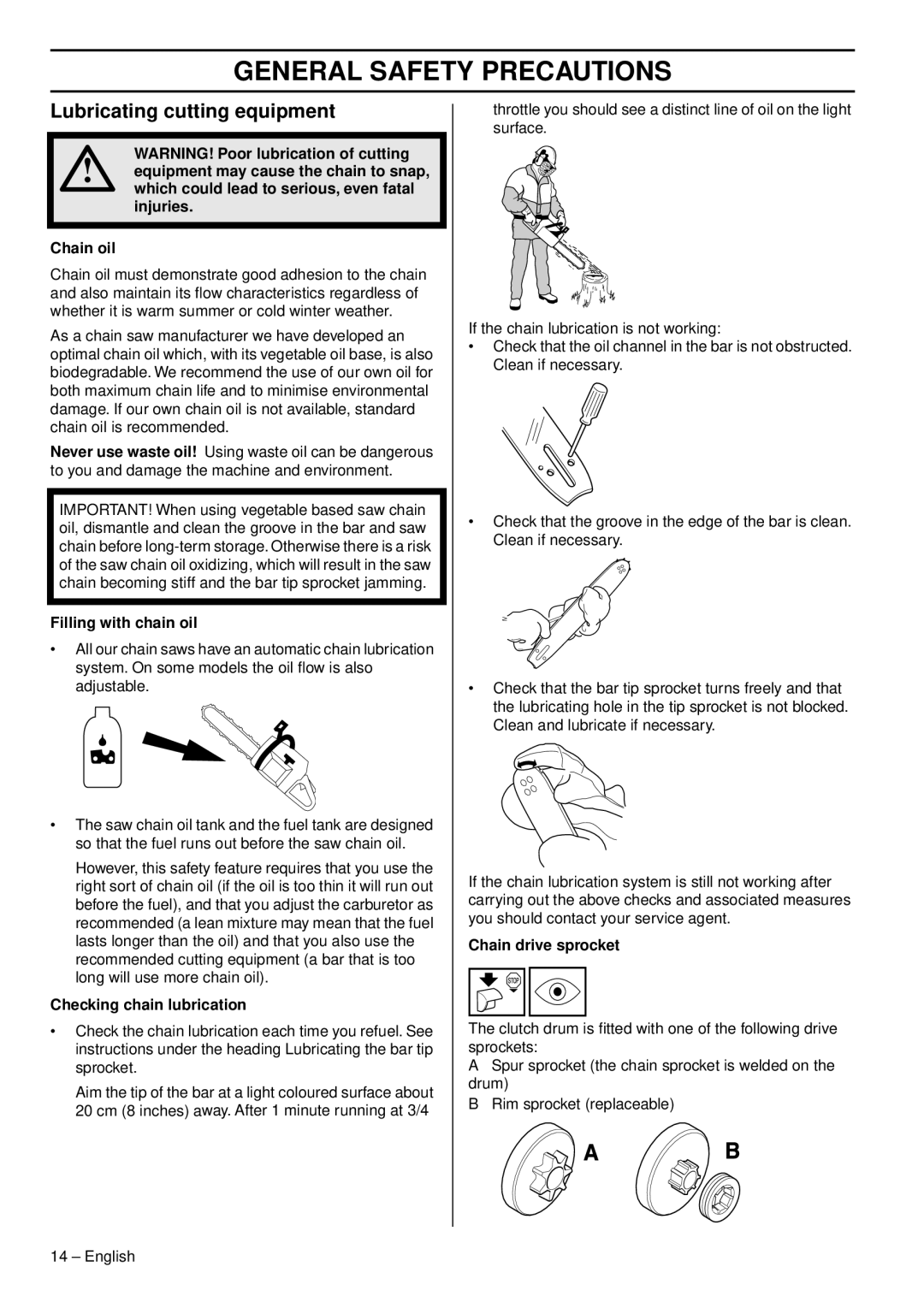 Husqvarna CS 2159WH, CS 2159C Lubricating cutting equipment, Which could lead to serious, even fatal injuries Chain oil 