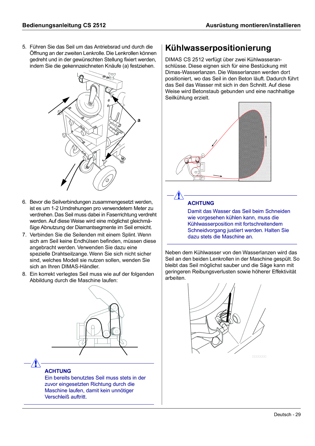 Husqvarna CS 2512 manual Kühlwasserpositionierung 