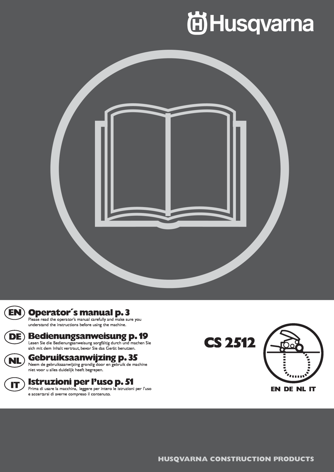Husqvarna CS 2512 manual Operator´s manual p, Bedienungsanweisung p, Gebruiksaanwijzing p, Istruzioni per l’uso p 