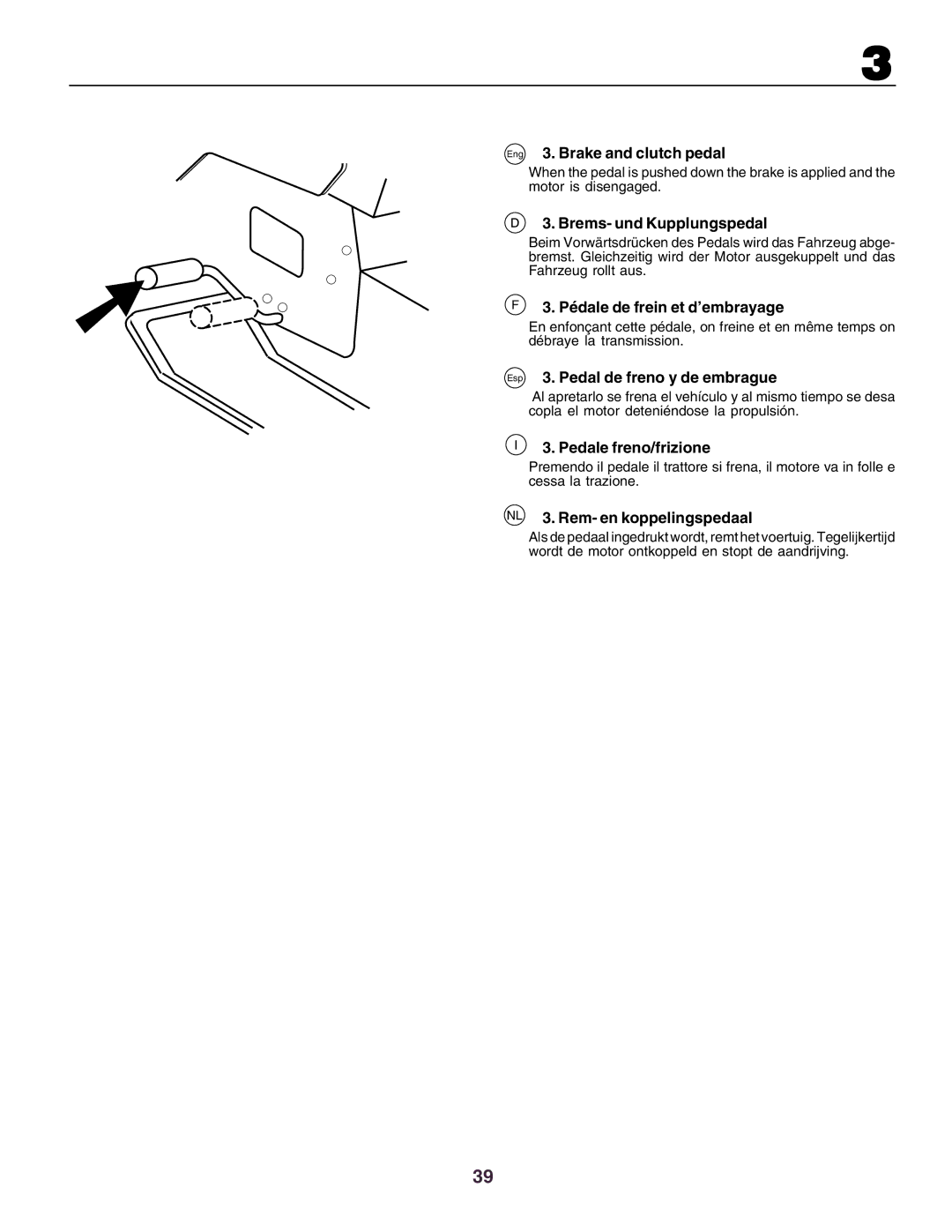 Husqvarna CT130 instruction manual Eng 3. Brake and clutch pedal, Brems- und Kupplungspedal, Pédale de frein et d’embrayage 