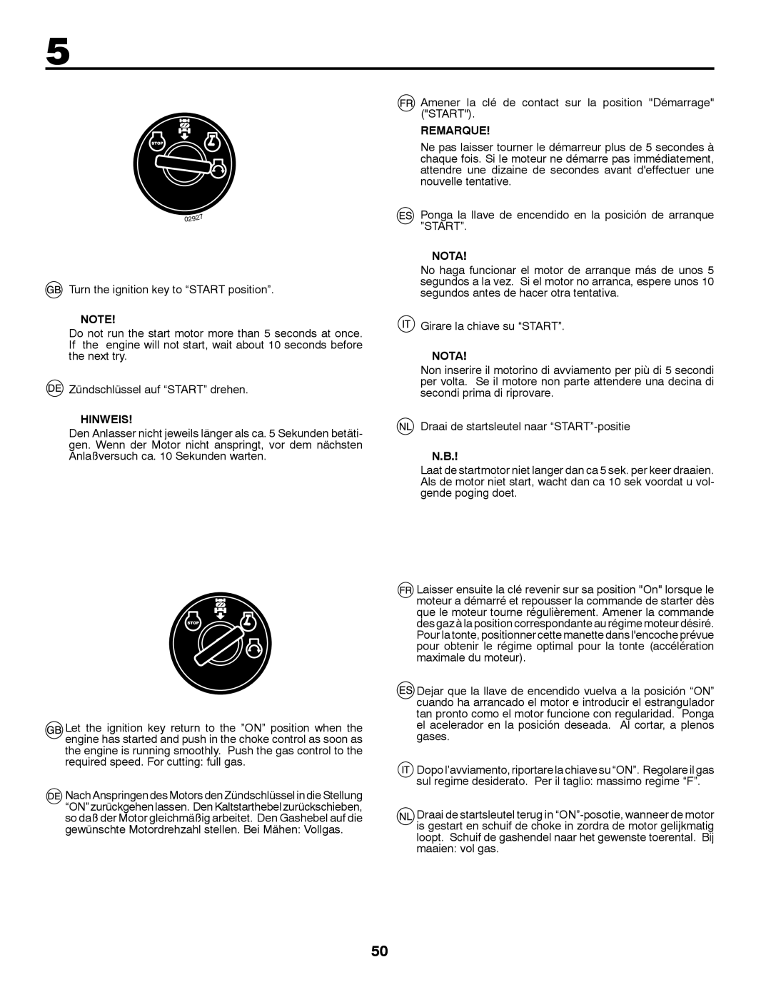 Husqvarna CT131 instruction manual Amener la clé de contact sur la position Démarrage Start 