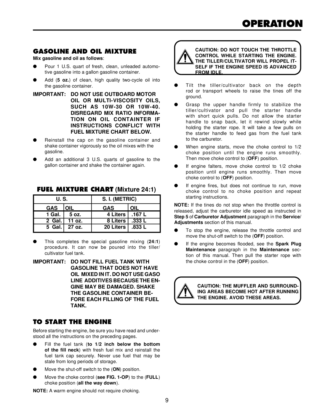 Husqvarna CT16 owner manual Gasoline and OIL Mixture, To Start the Engine, Mix gasoline and oil as follows 