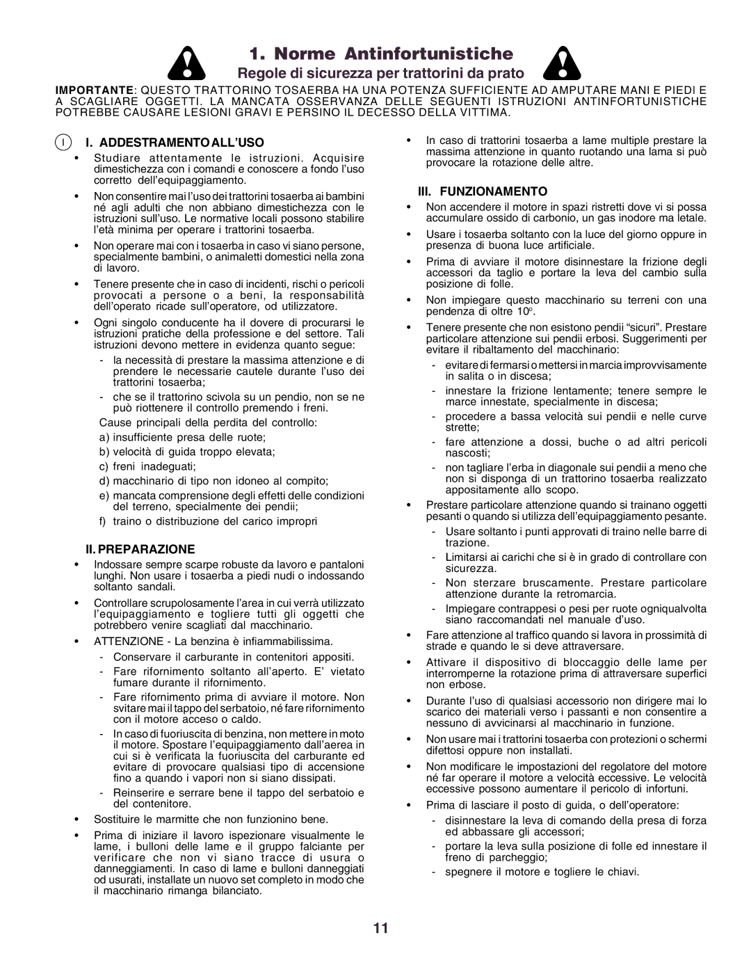 Husqvarna CT160 instruction manual Norme Antinfortunistiche, Addestramento ALL’USO, II. Preparazione, III. Funzionamento 