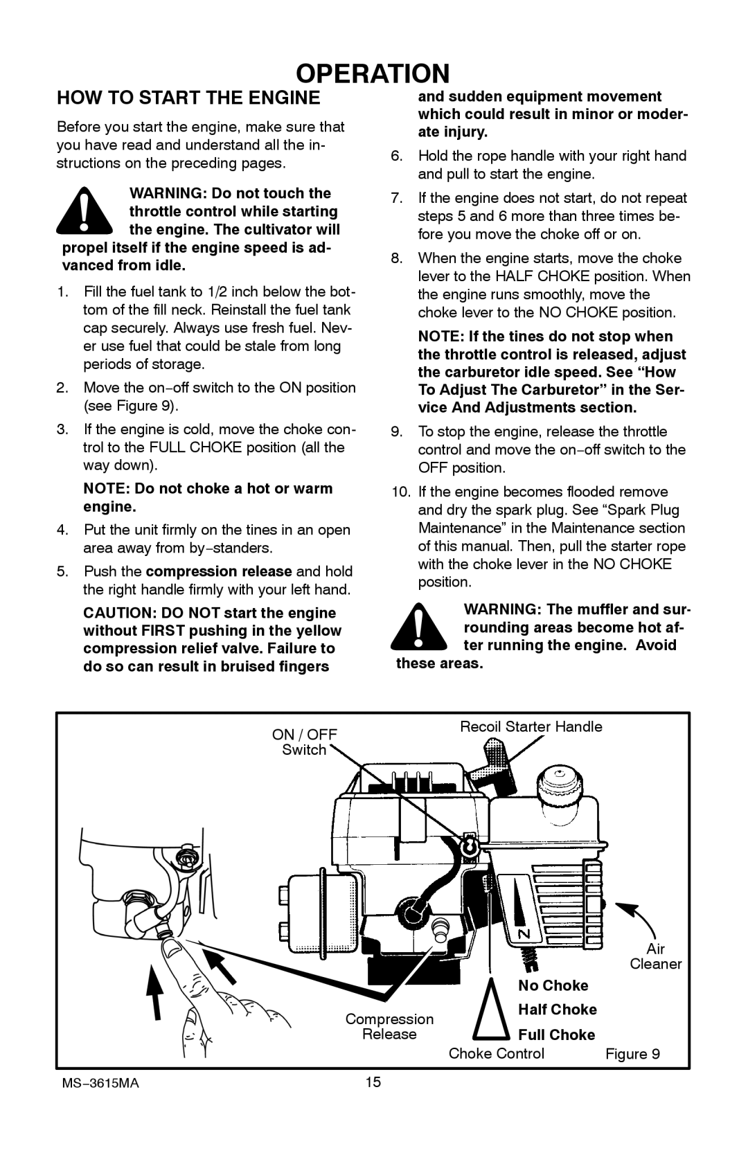 Husqvarna CT20 HOW to Start the Engine, Propel itself if the engine speed is ad- vanced from idle, These areas, No Choke 