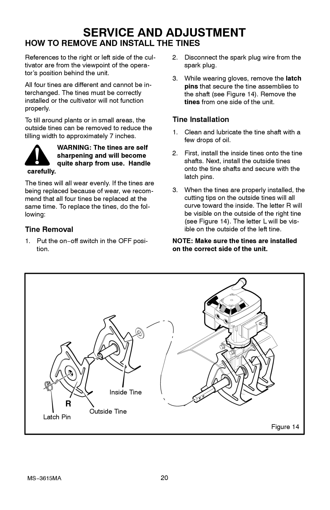 Husqvarna CT20 Service and Adjustment, HOW to Remove and Install the Tines, Tine Removal, Tine Installation, Carefully 