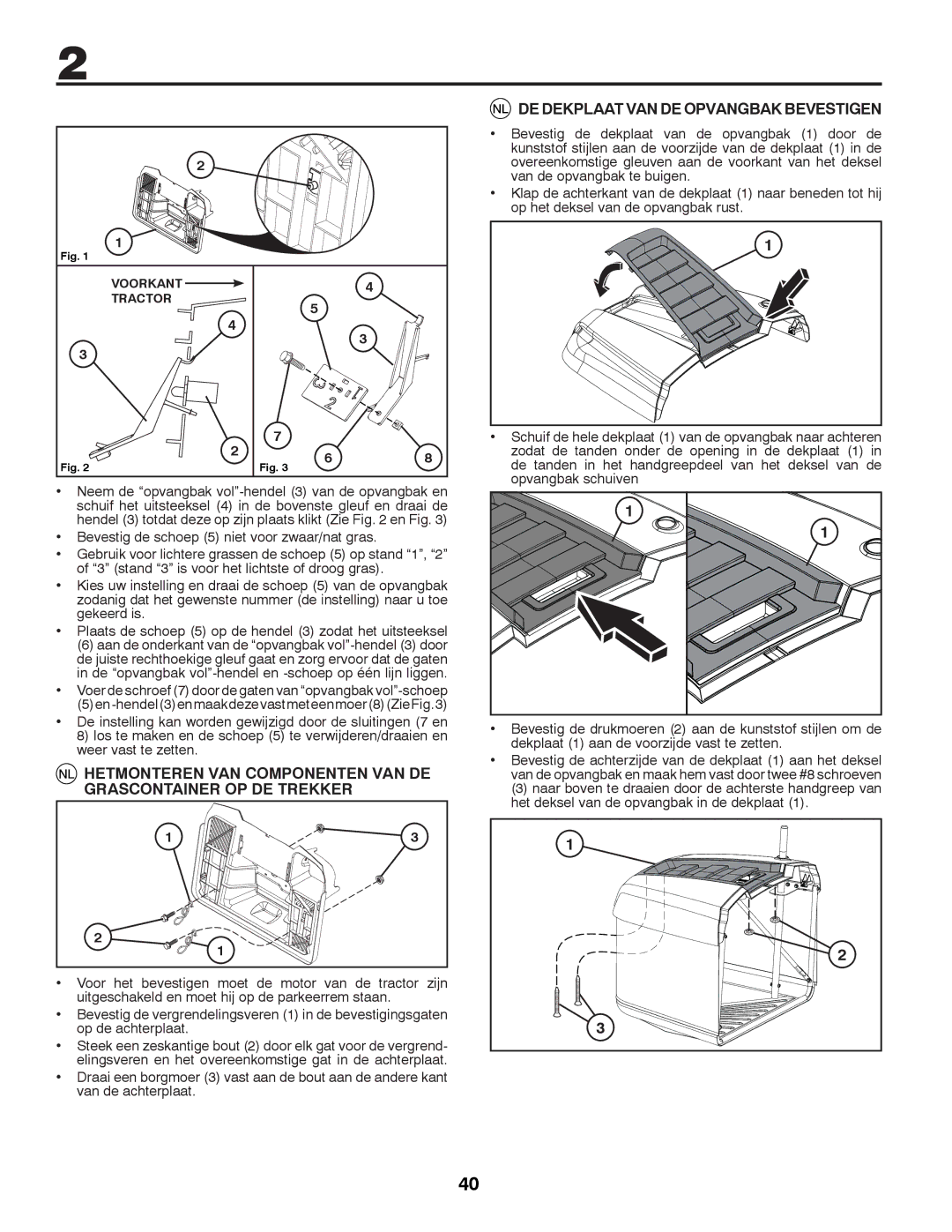 Husqvarna CTH126 instruction manual DE Dekplaat VAN DE Opvangbak Bevestigen 