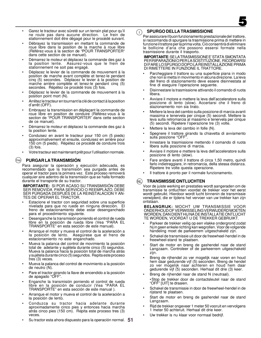 Husqvarna CTH130 instruction manual Esp Purgar LA Transmisió N, Spurgo Della Trasmissione, NL Transmissie Ontluchten 