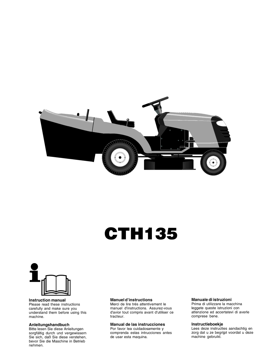 Husqvarna CTH135 instruction manual Manuel d’instructions, Manuale di istruzioni, Anleitungshandbuch, Instructieboekje 