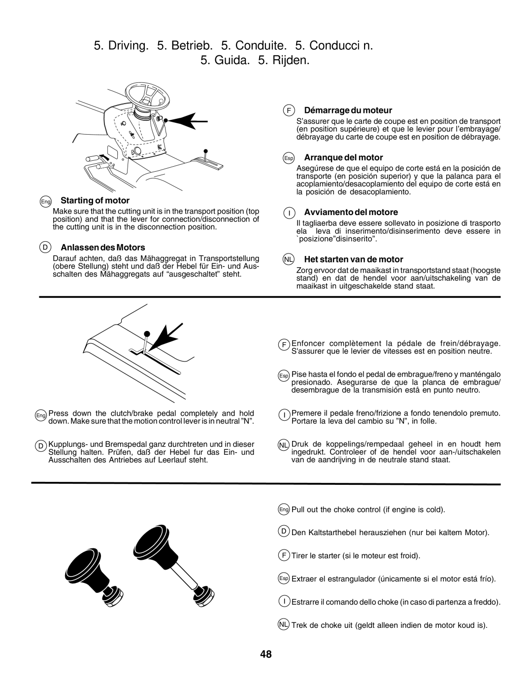 Husqvarna CTH135 instruction manual Driving . Betrieb . Conduite . Conducción Guida . Rijden 