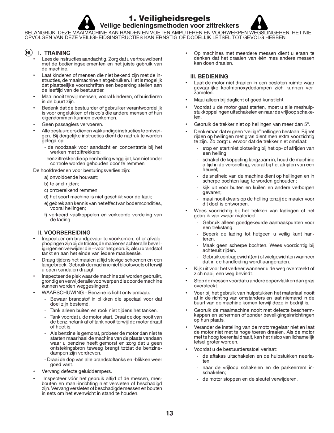 Husqvarna CTH140TWIN instruction manual Veiligheidsregels, II. Voorbereiding, III. Bediening 