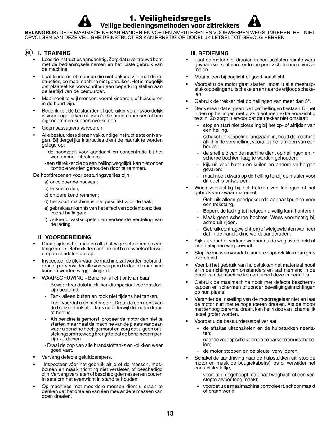 Husqvarna CTH210xp, CTH150 XP instruction manual Veiligheidsregels, Training, II. Voorbereiding, III. Bediening 