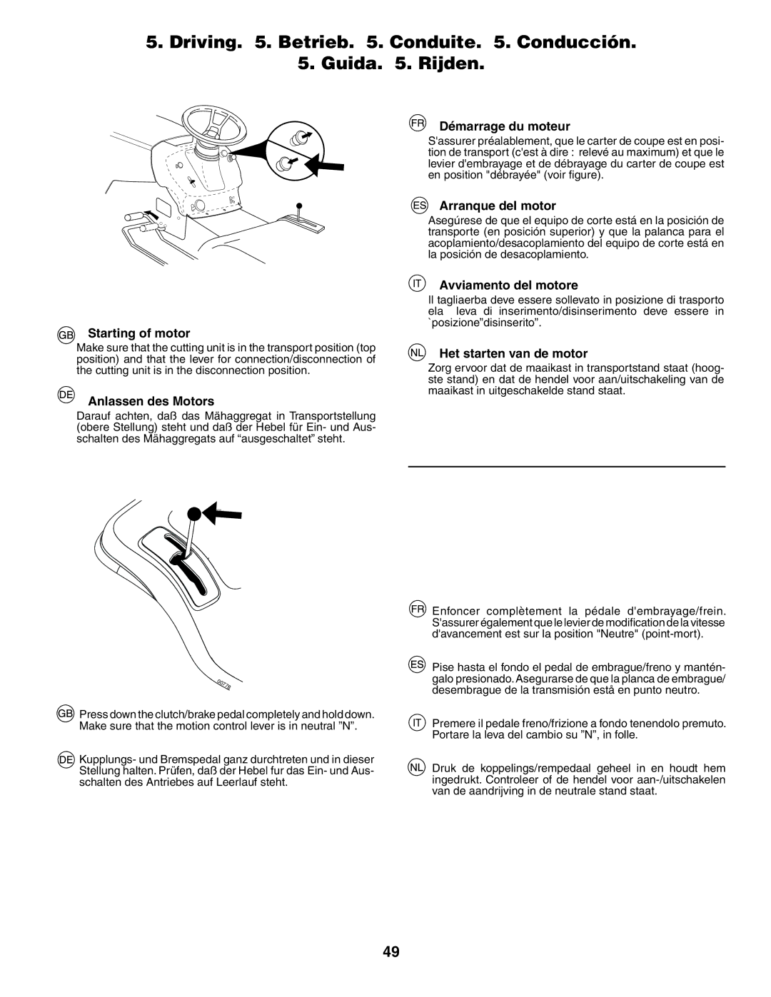 Husqvarna CTH210xp, CTH150 XP instruction manual Driving . Betrieb . Conduite . Conducción Guida . Rijden 