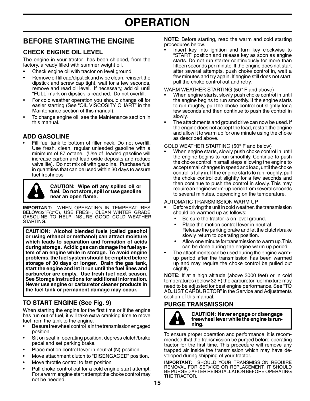 Husqvarna CTH151 XP owner manual Before Starting the Engine, Check Engine OIL Level, ADD Gasoline, To Start Engine See Fig 