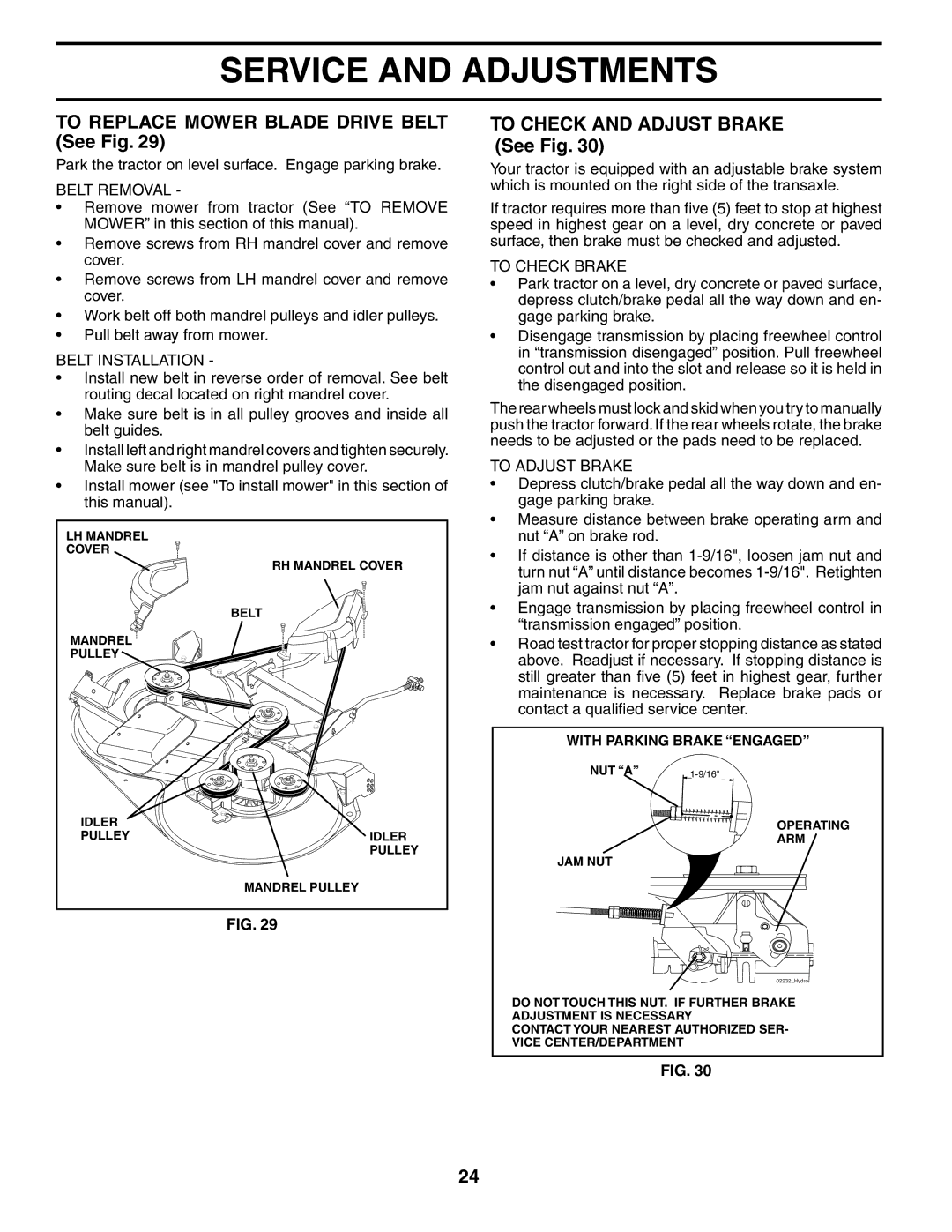 Husqvarna CTH151 XP owner manual To Replace Mower Blade Drive Belt See Fig, To Check and Adjust Brake See Fig 