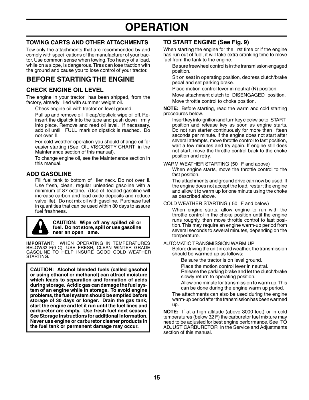 Husqvarna CTH151 owner manual Before Starting the Engine, Check Engine OIL Level, ADD Gasoline, To Start Engine See Fig 