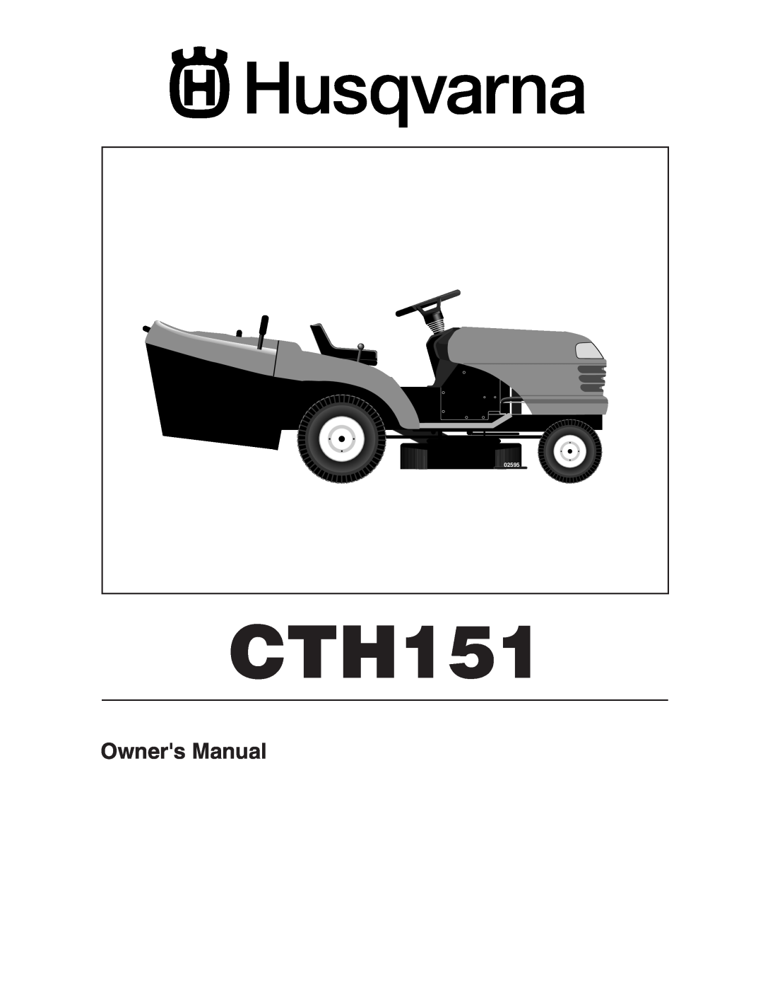 Husqvarna CTH151 owner manual 02595 