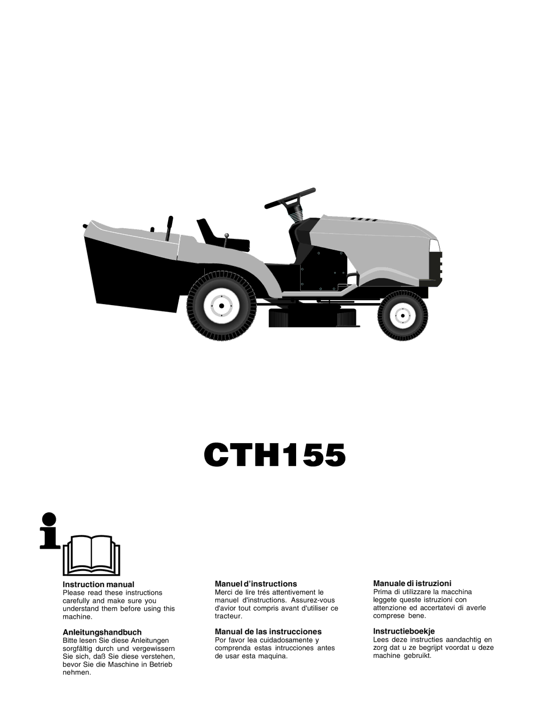 Husqvarna CTH155 instruction manual Manuel d’instructions, Manuale di istruzioni, Anleitungshandbuch, Instructieboekje 