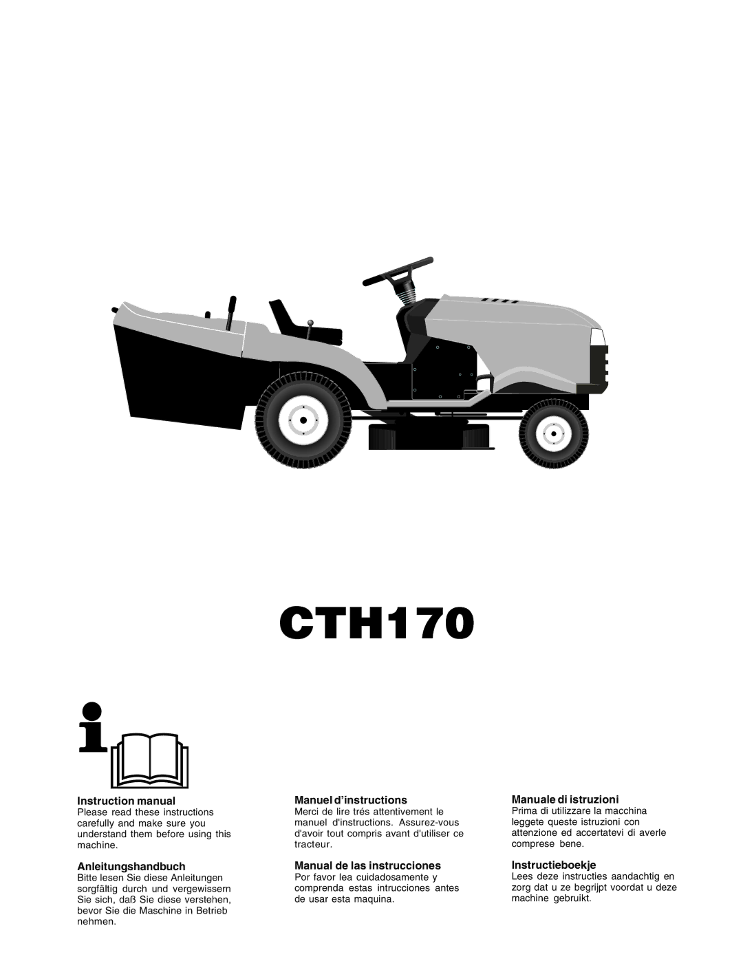 Husqvarna CTH170 instruction manual Manuel d’instructions, Manuale di istruzioni, Anleitungshandbuch, Instructieboekje 